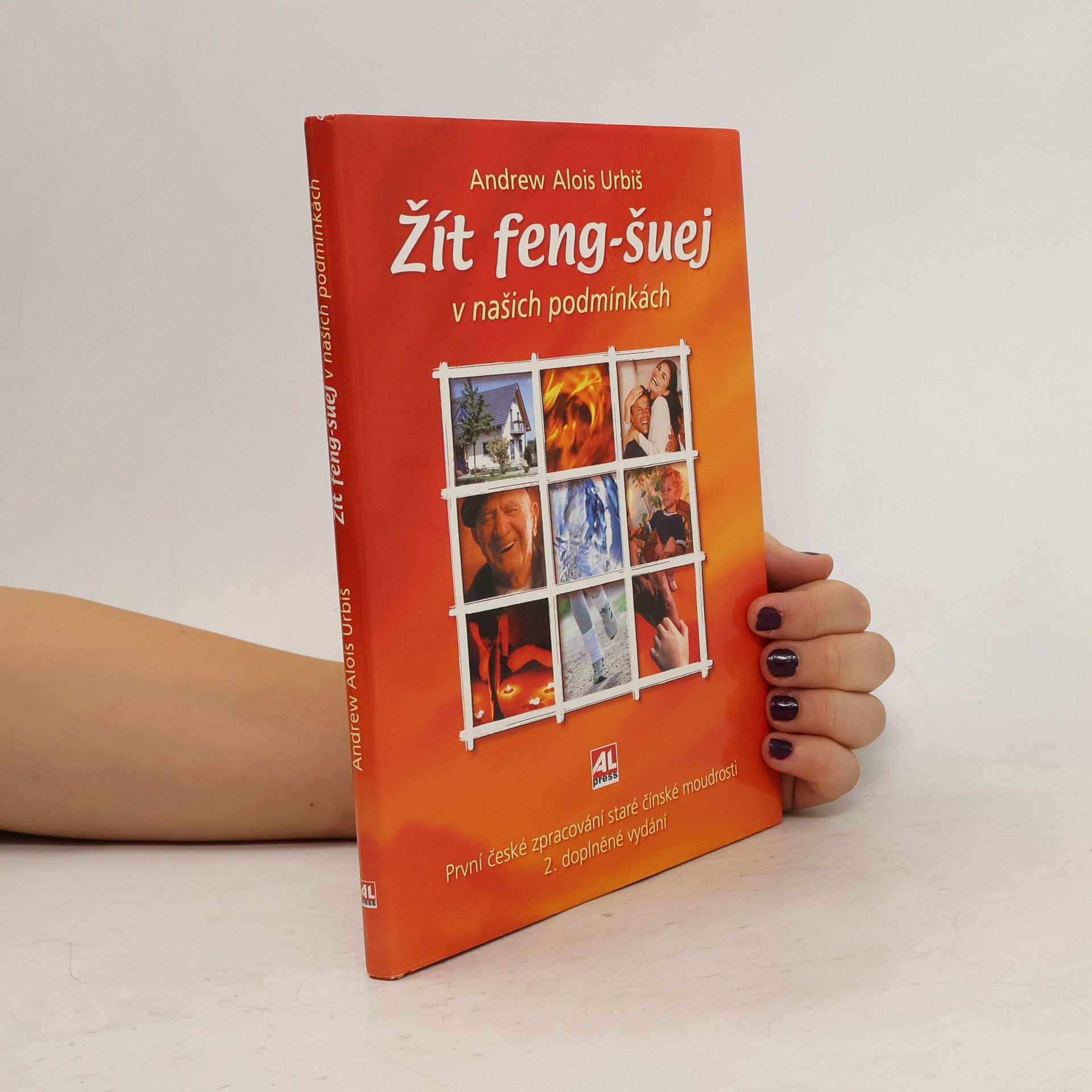 Andrew Alois Urbiš Žít feng-šuej v našich podmínkách