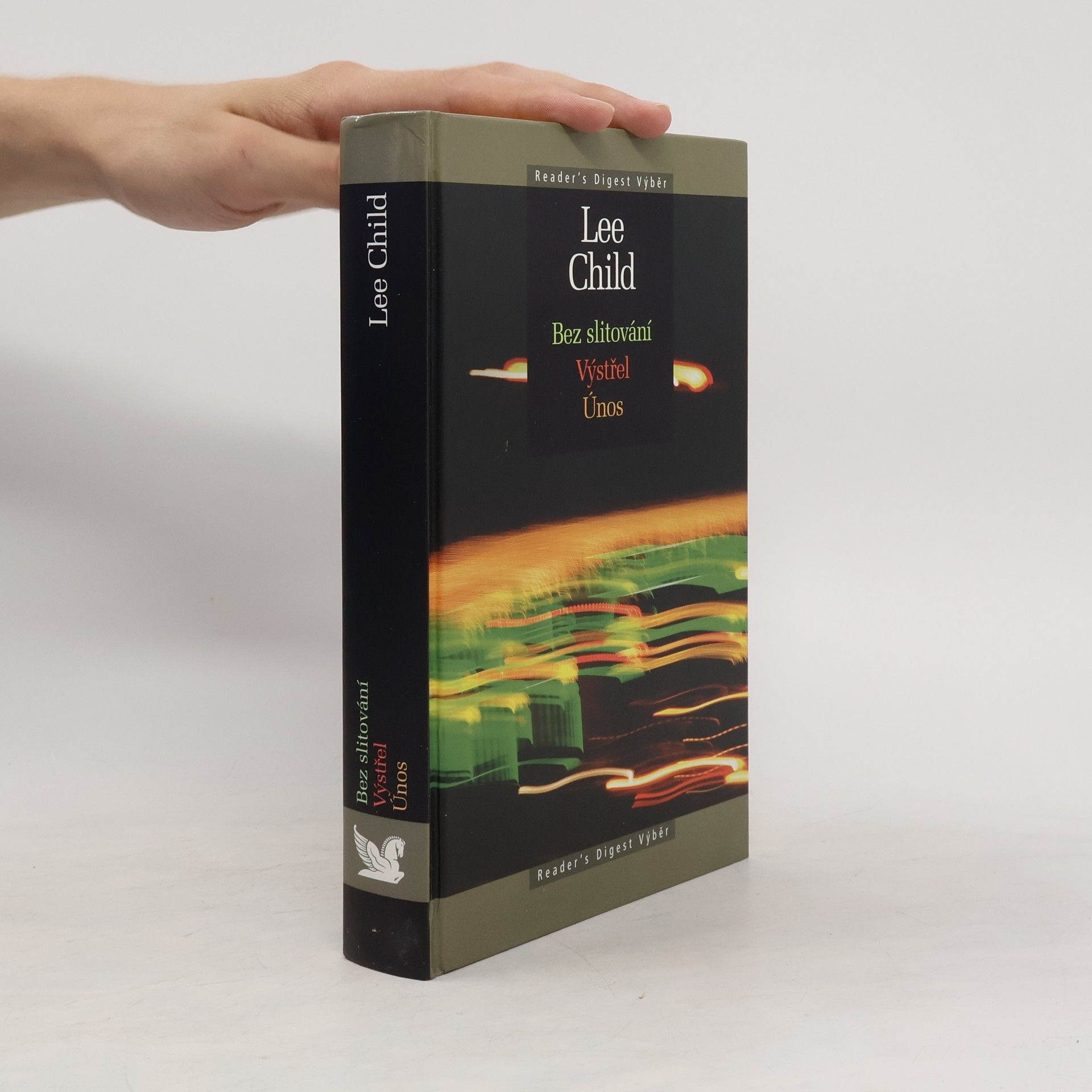 Lee Child Bez slitování. Výstřel. Únos