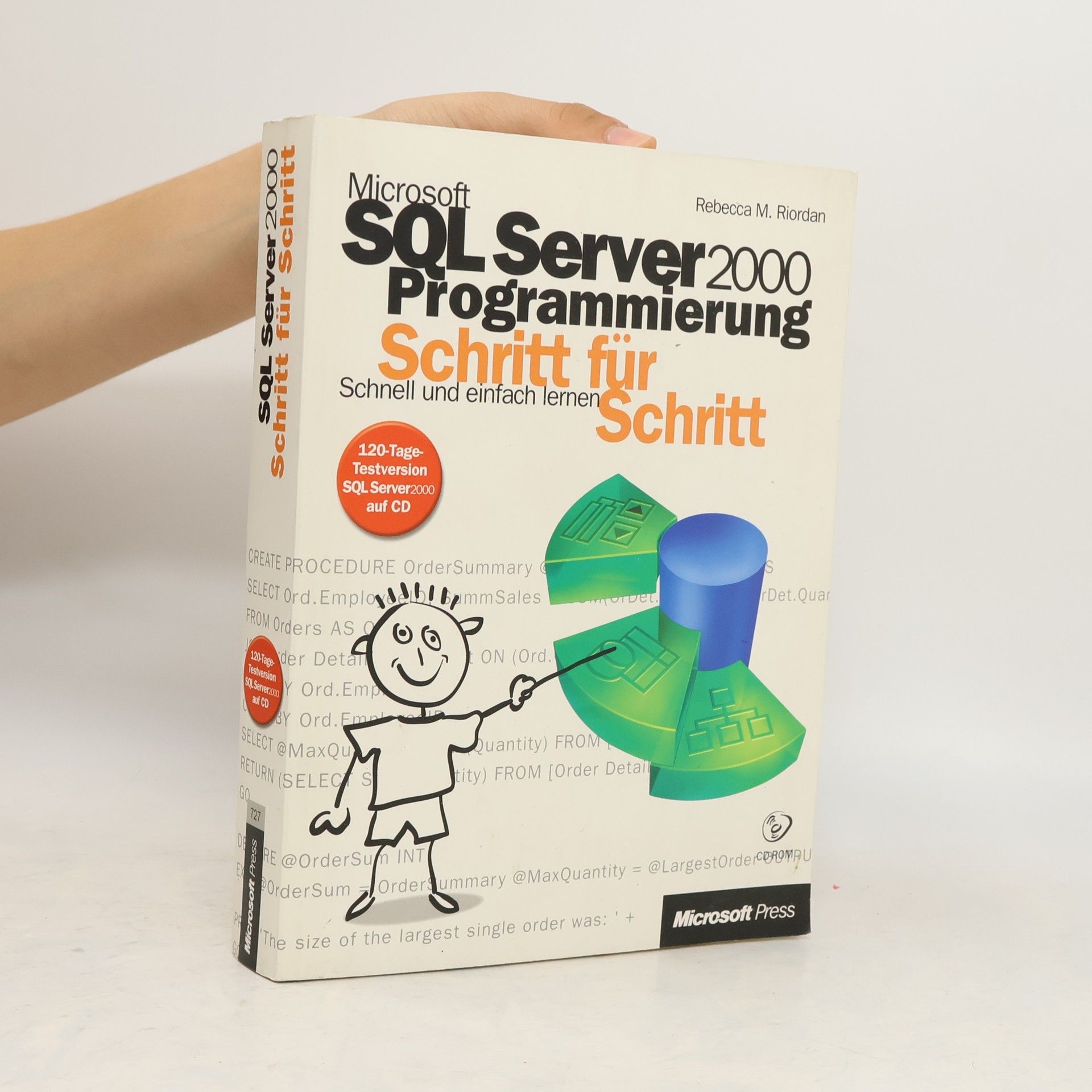 Rebecca Riordan Microsoft-SQL-Server-2000-Programmierung - Schritt für Schritt