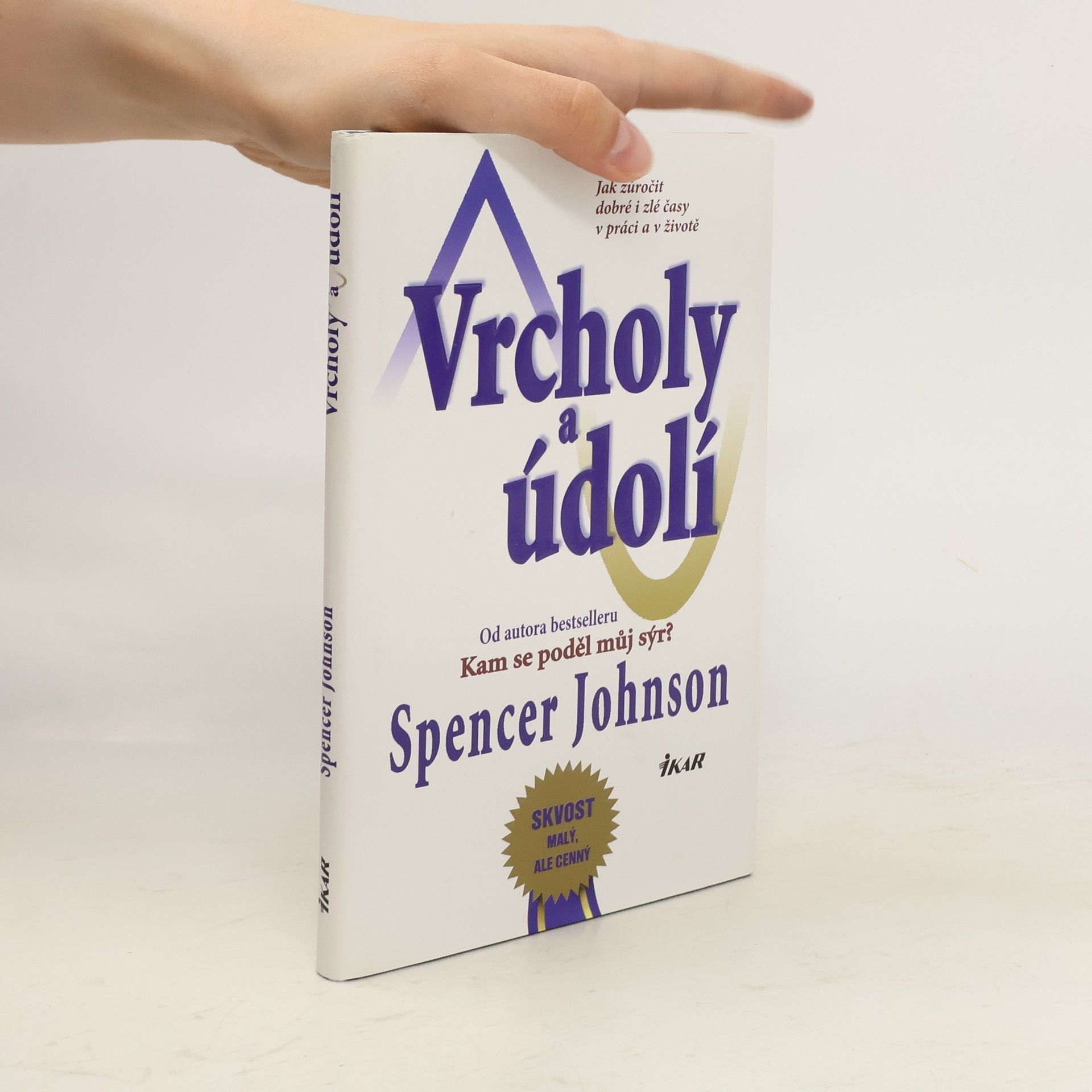 Spencer Johnson Vrcholy a údolí
