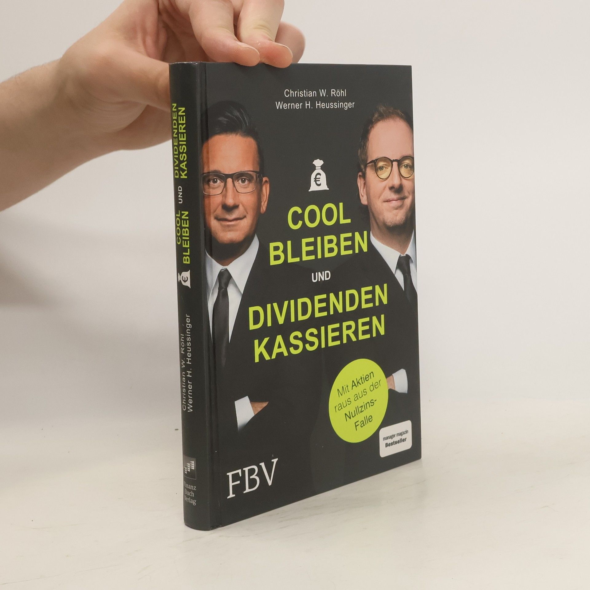 Christian W. Röhl Cool Bleiben und Dividenden Kassieren