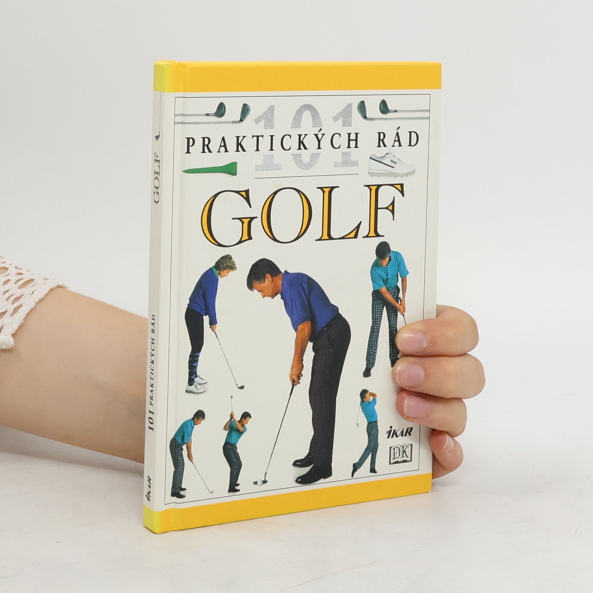 Ludmila Zapletalová 101 praktických rád - Golf