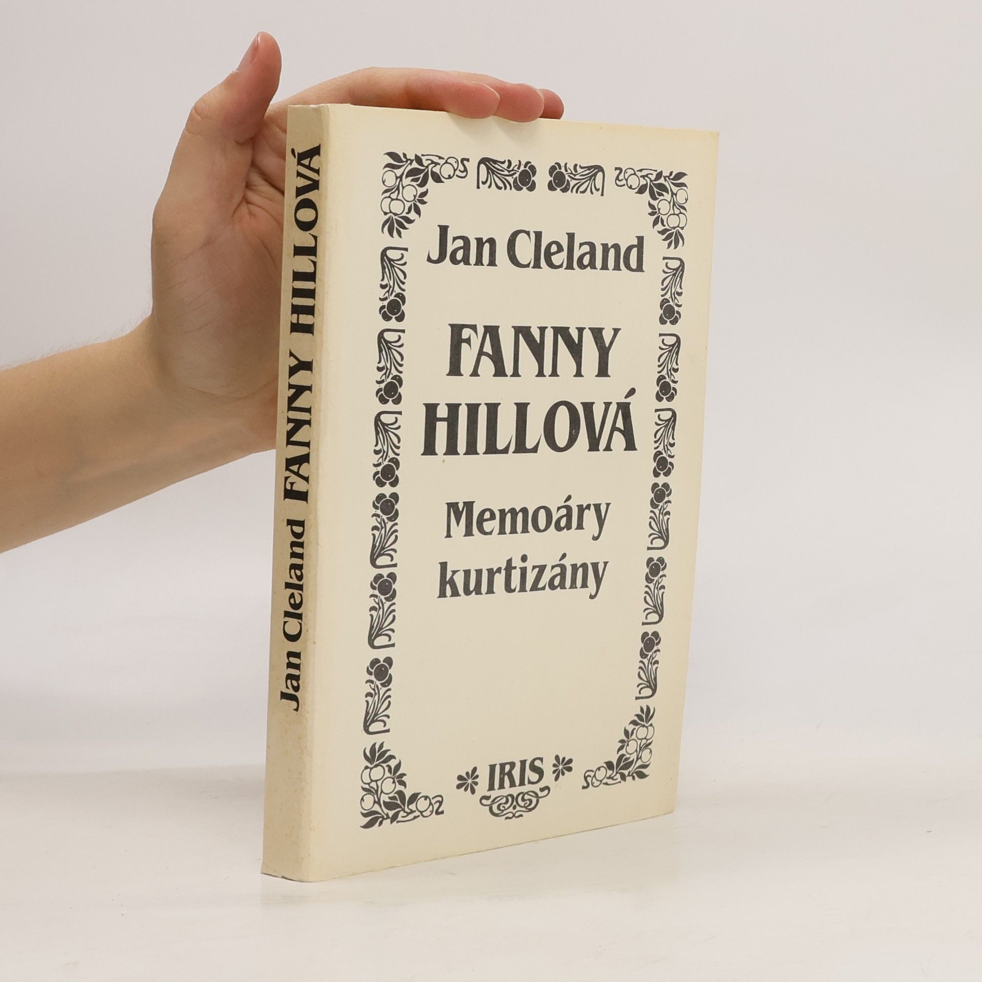 John Cleland Fanny Hillová. Memoáry kurtizány