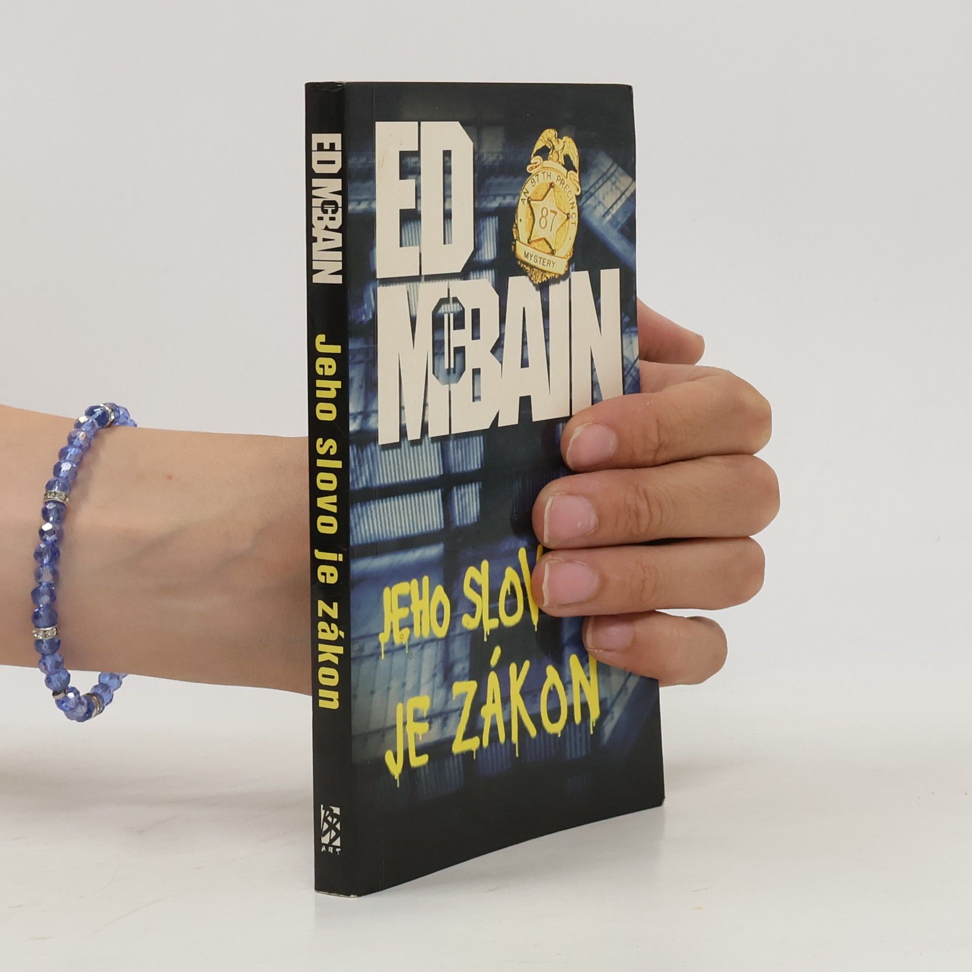 Ed McBain Jeho slovo je zákon