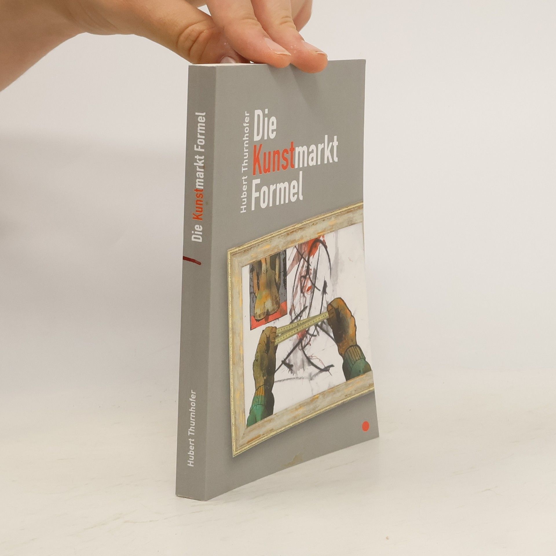 Hubert Thurnhofer Die Kunstmarkt-Formel