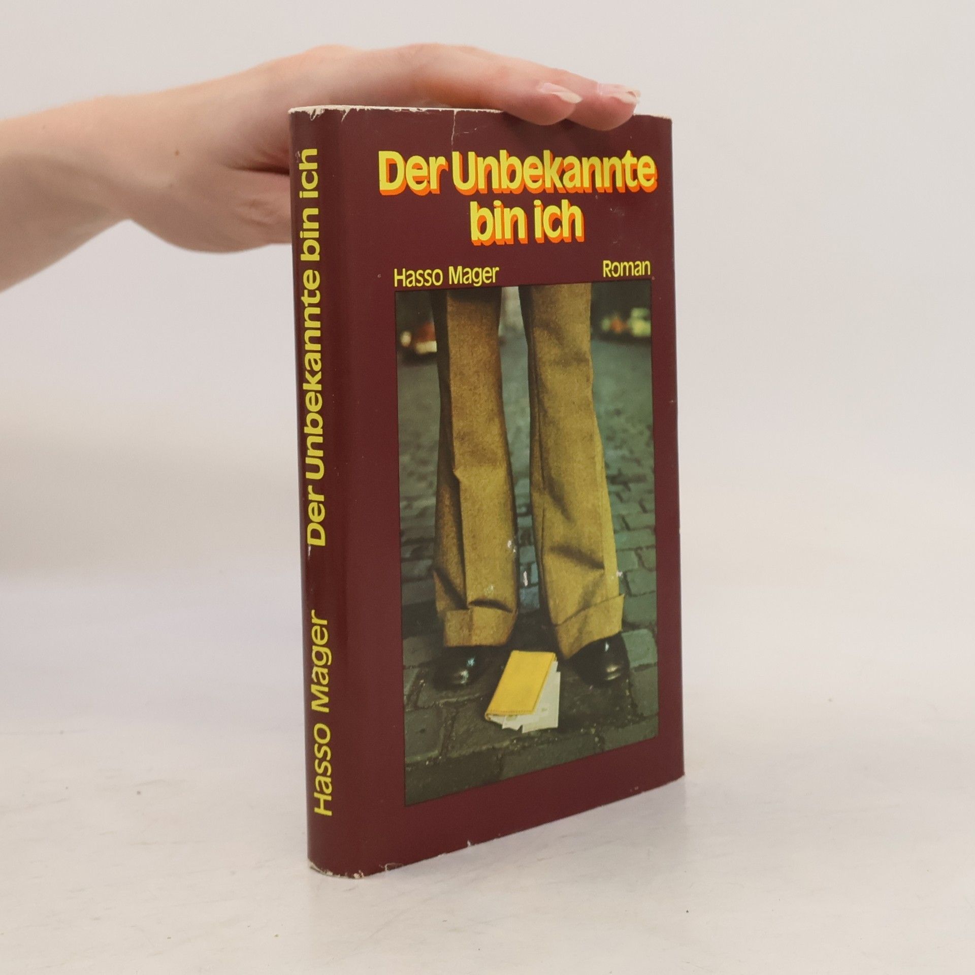 Hasso Mager Der Unbekannte bin ich