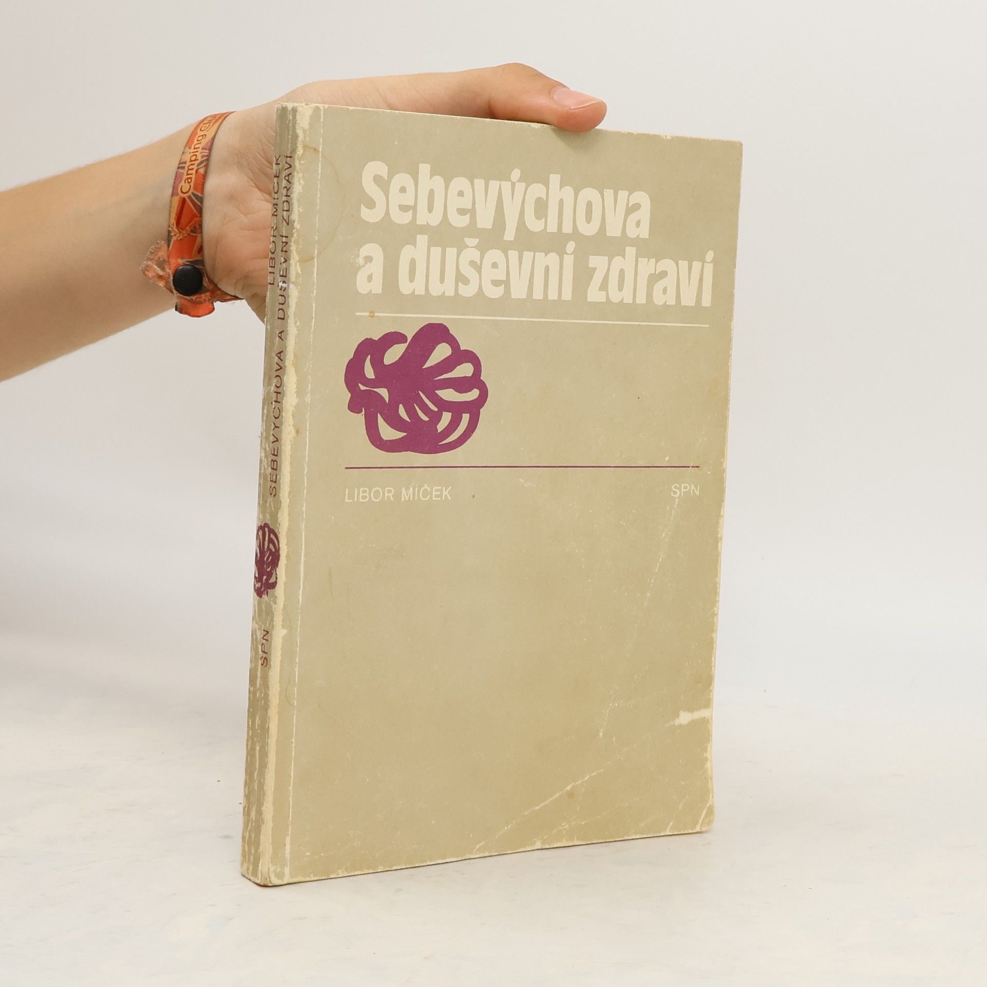 Libor Míček Sebevýchova a duševní zdraví