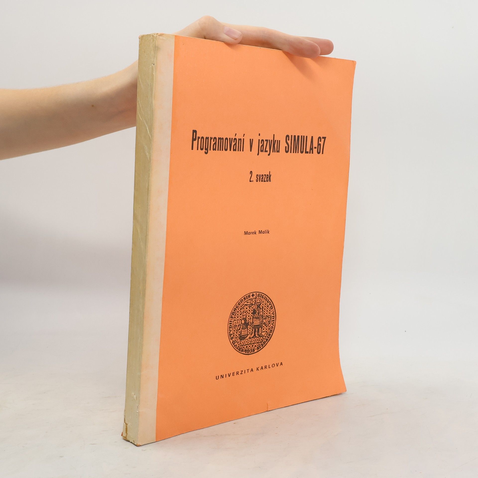 Marek Malík Programování v jazyku SIMULA-67