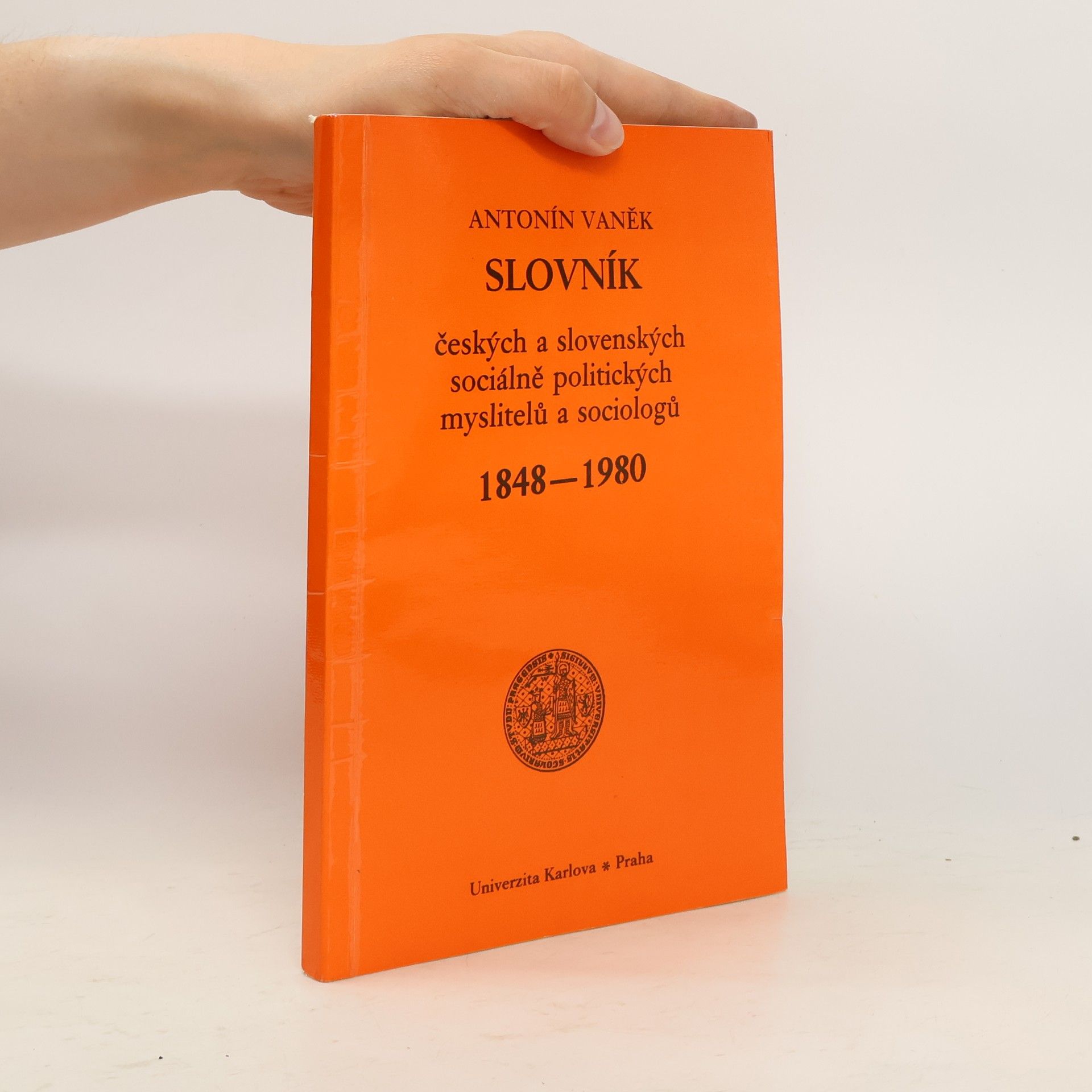Antonín Vaněk Slovník českých a slovenských sociálně politických myslitelů a sociologů