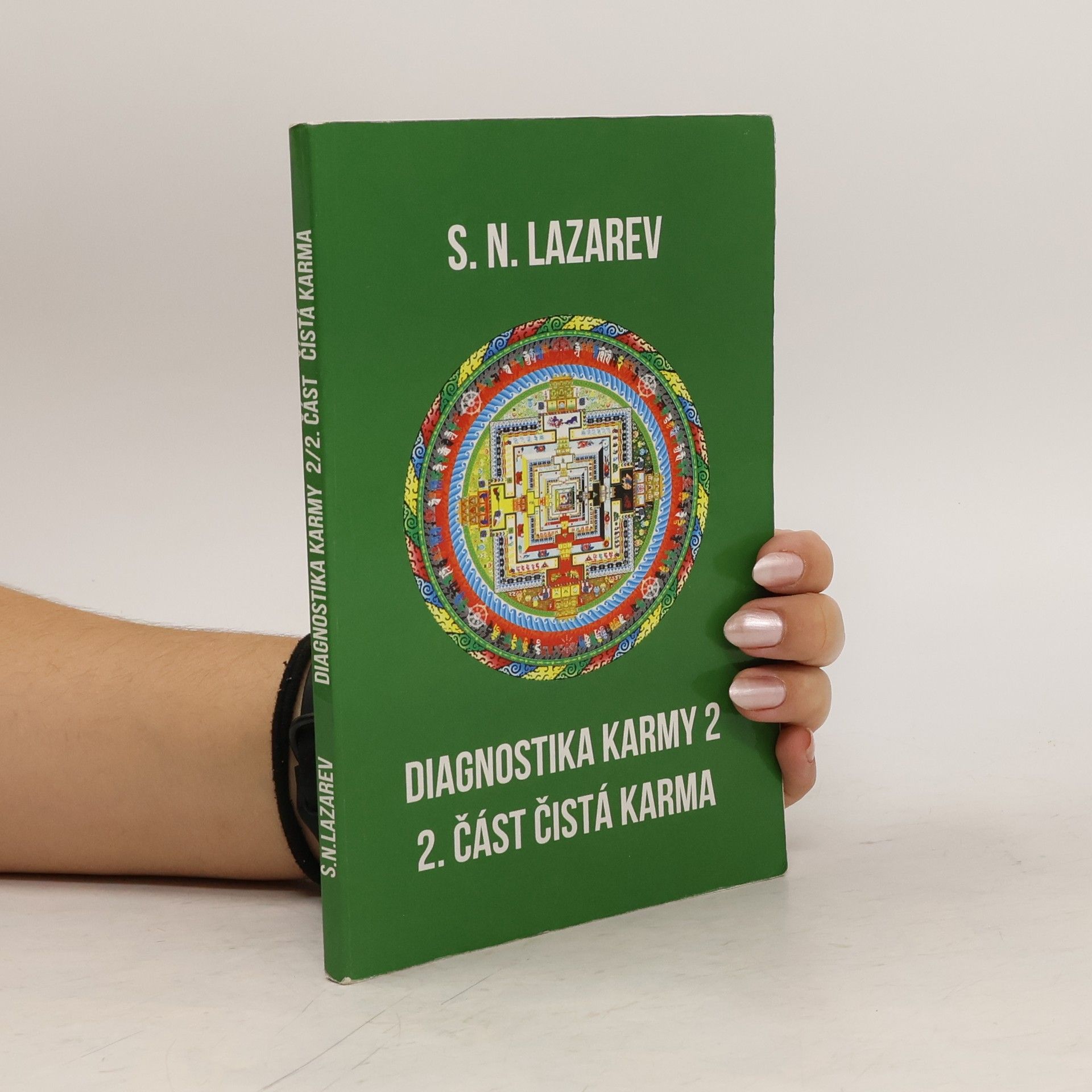 Sergej Nikolajevič Lazarev Diagnostika karmy 2. Čistá karma (2. část)