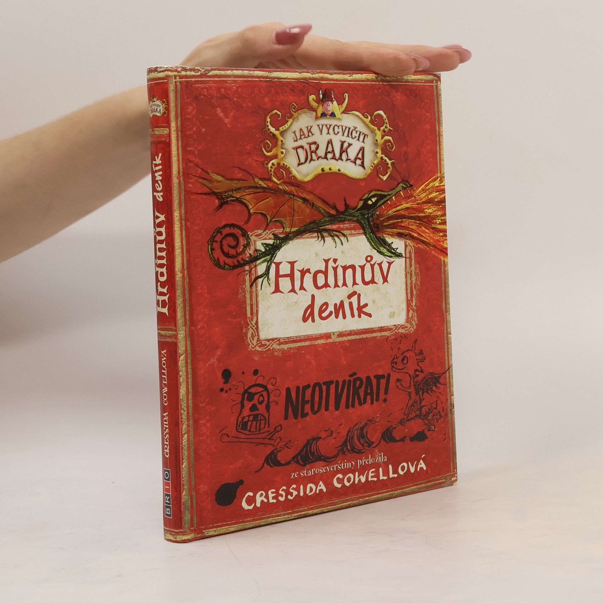 Cressida Cowell Jak vycvičit draka. Hrdinův deník