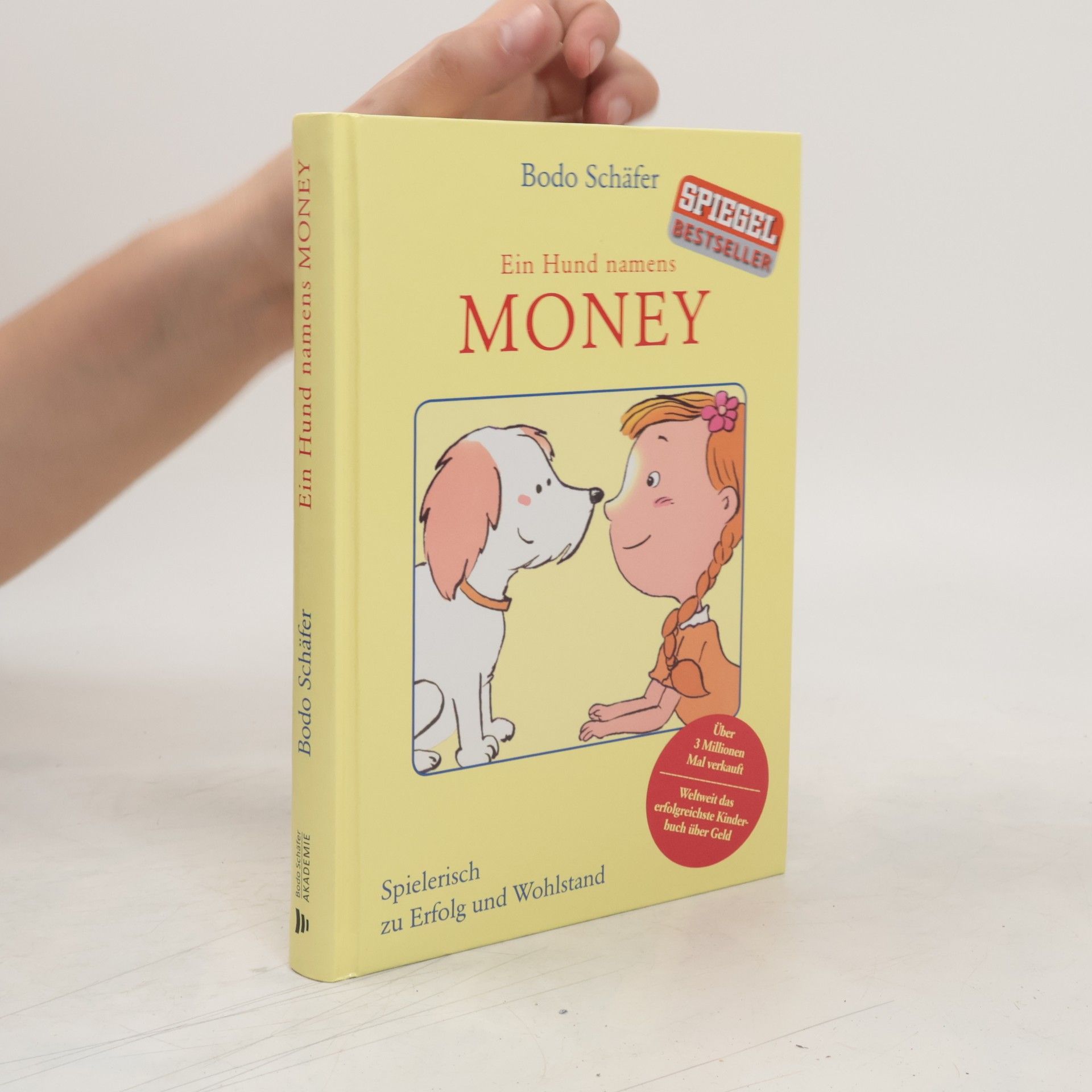Bodo Schäfer Ein Hund namens Money