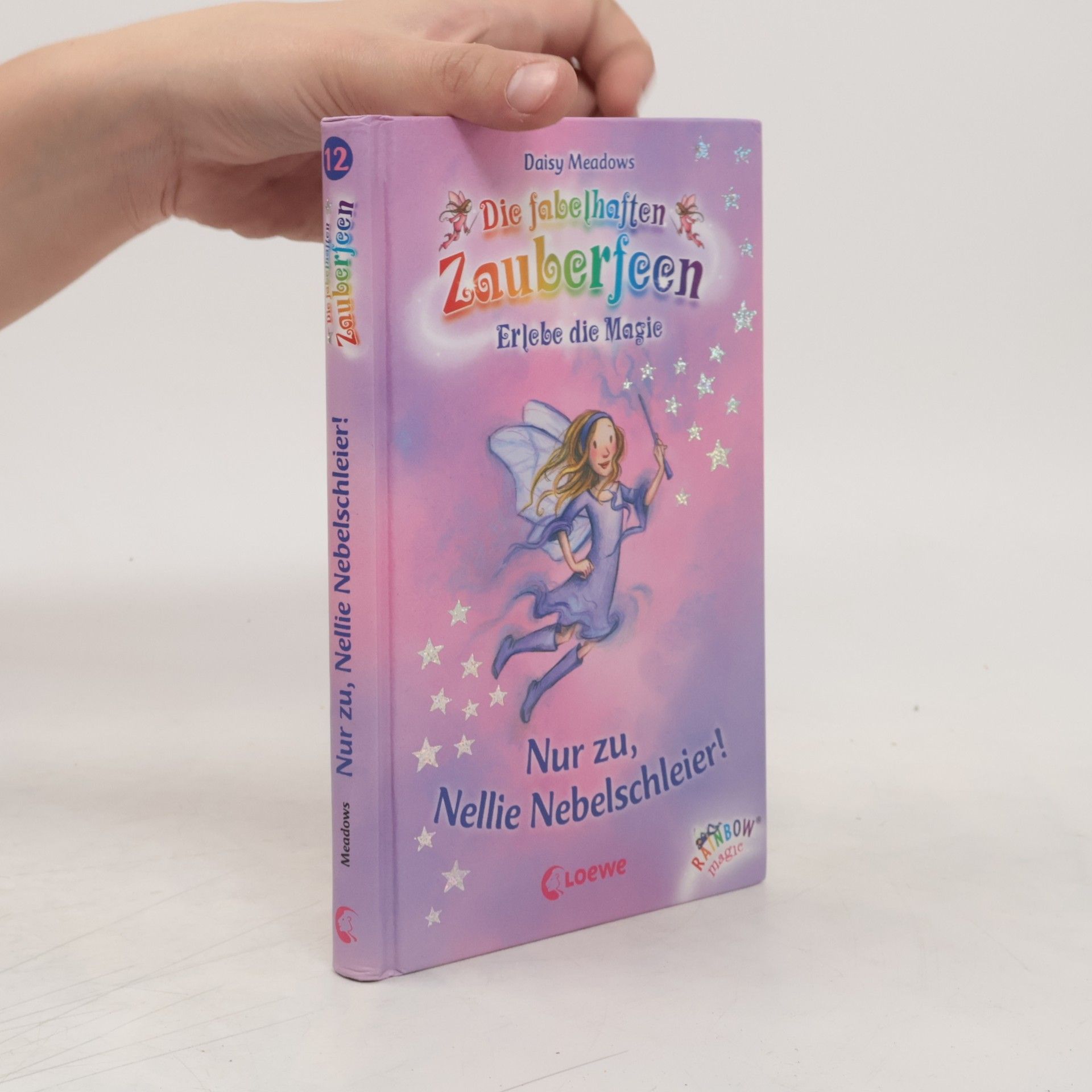 Daisy Meadows Die fabelhaften Zauberfeen 12: Nur zu, Nellie Nebelschleier!