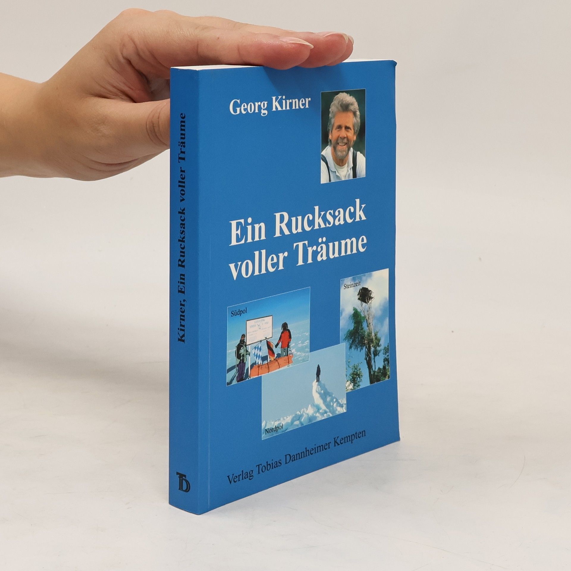 Georg Kirner Ein Rucksack voller Träume