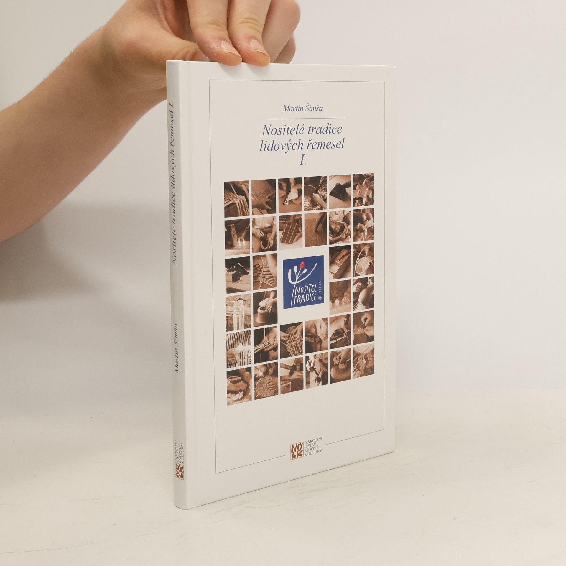 Martin Šimsa Nositelé tradice lidových řemesel I.