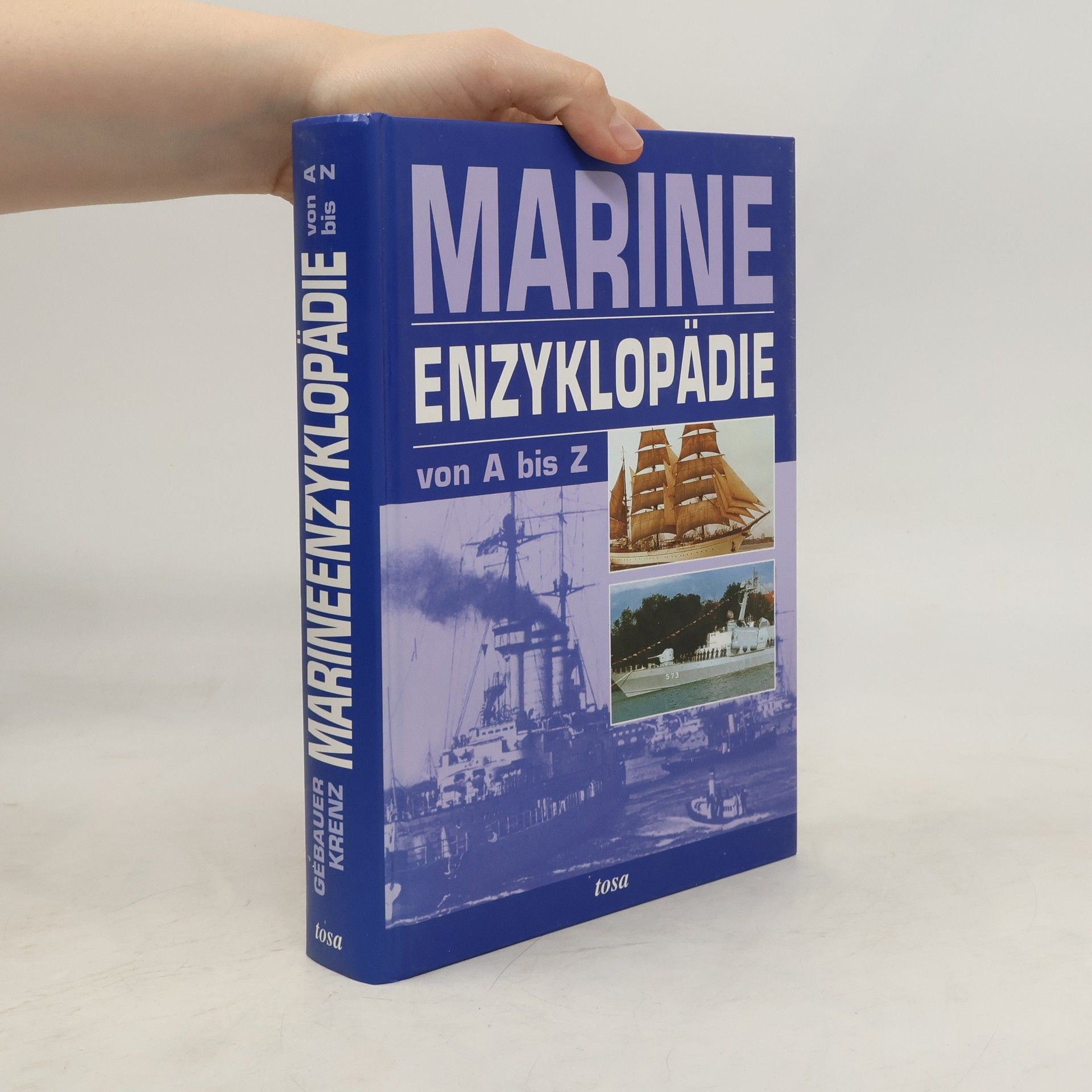 Jürgen Gebauer Marine-Enzyklopädie von A - Z