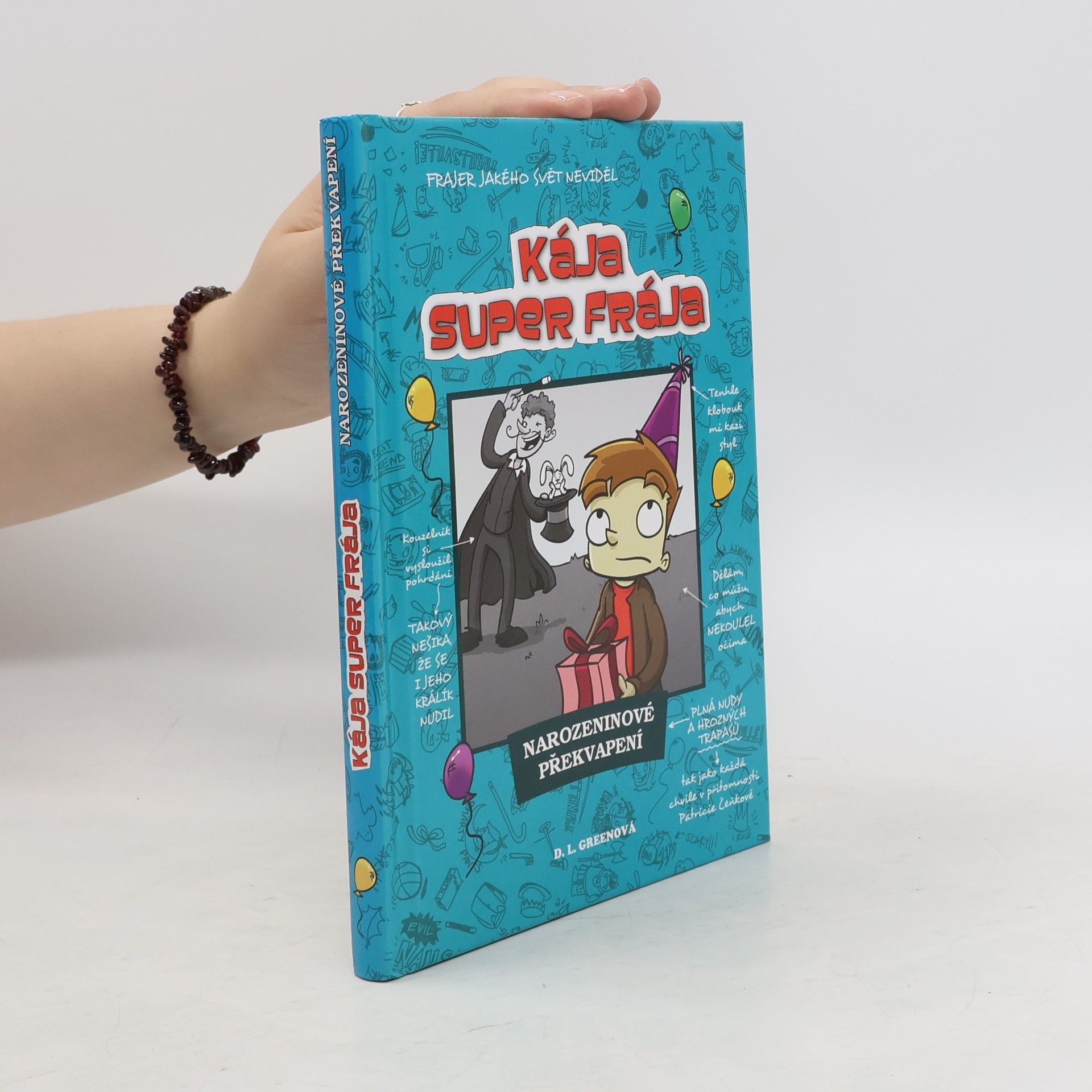 Kája, super frája. Narozeninové překvapení