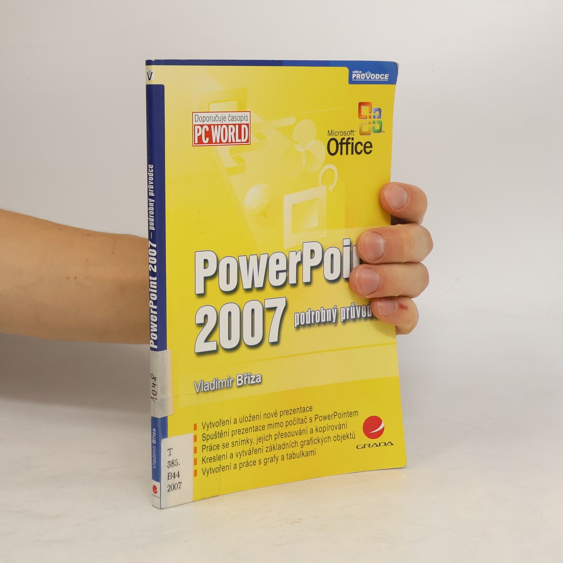 Vladimír Bříza PowerPoint 2007 - podrobný průvodce