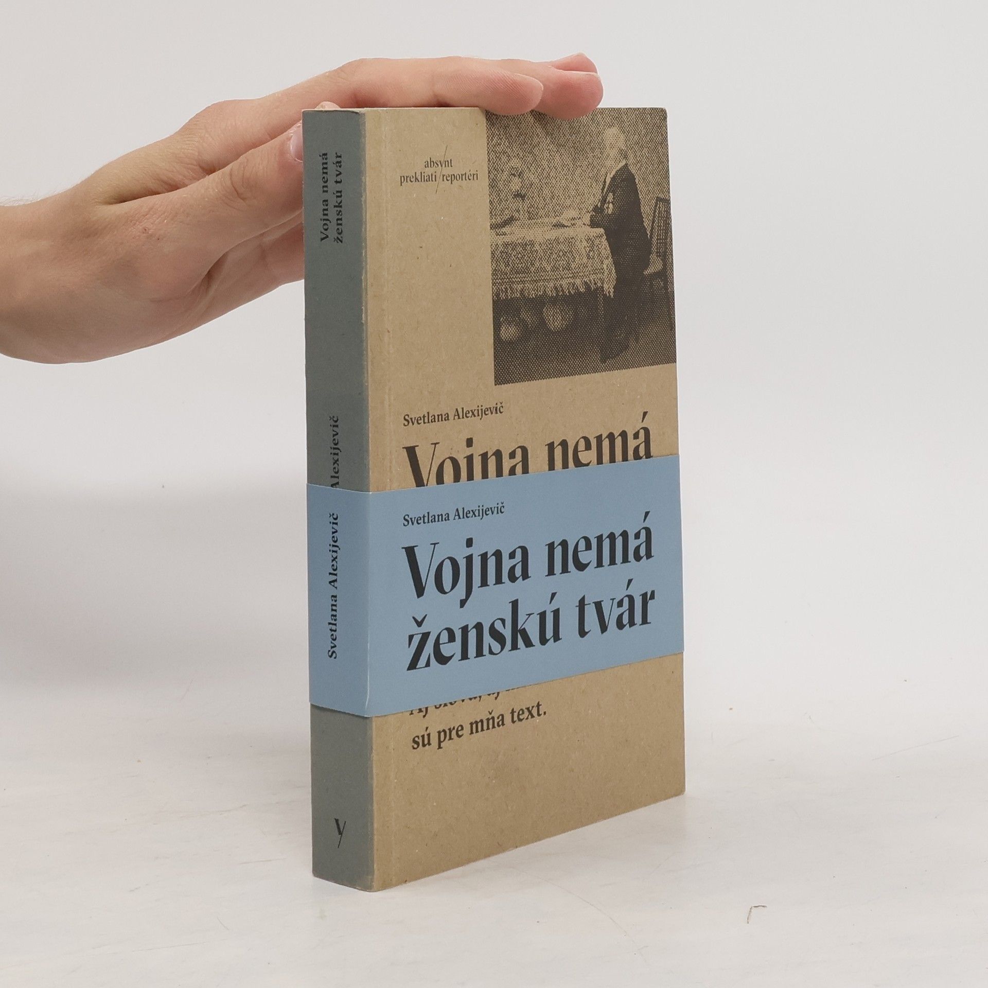 Světlana Alexandrovna Alexijevič Vojna nemá ženskú tvár