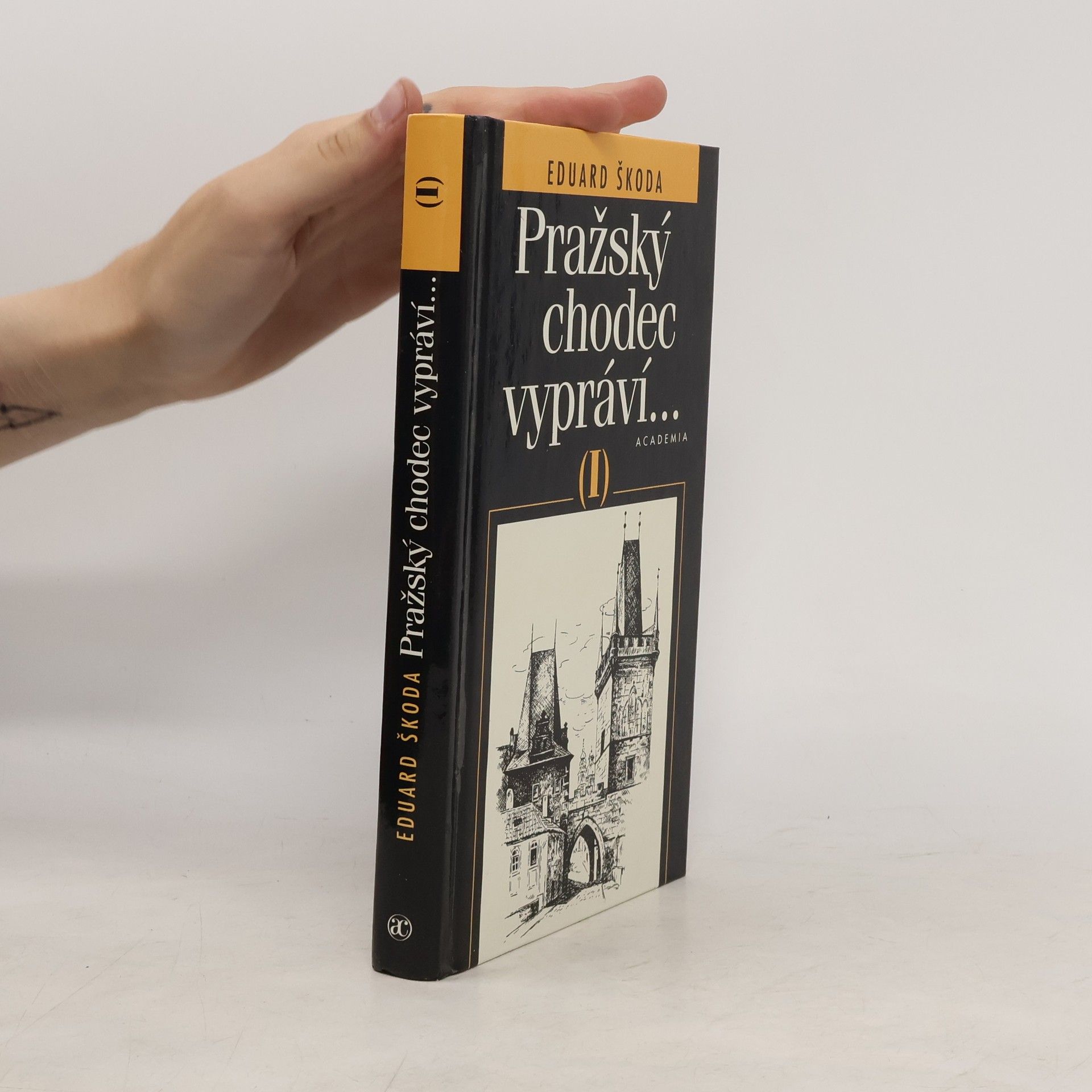 Eduard Škoda Pražský chodec vypráví..., díl I