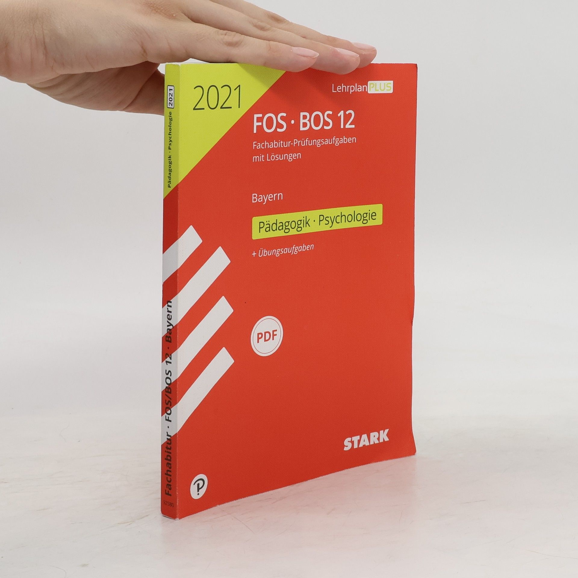 Stark Verlag GmbH STARK Abiturprüfung FOS/BOS Bayern 2021 - Pädagogik/Psychologie 12. Klasse