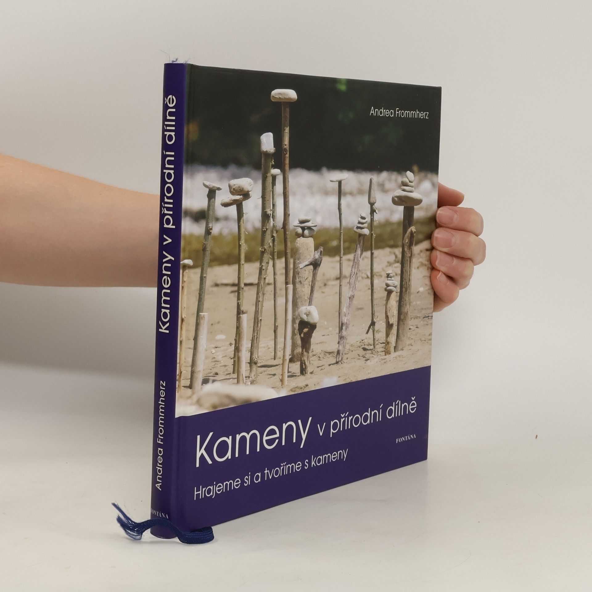Andrea Frommherz Kameny v přírodní dílně