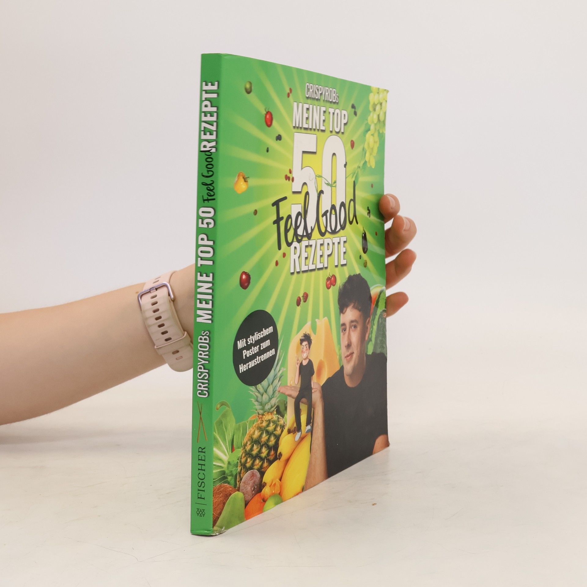 CrispyRob CrispyRobs meine Top 50 Feel Good Rezepte