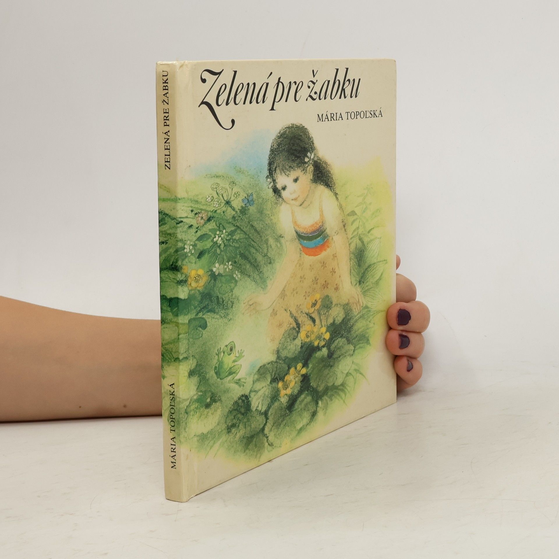 Mária Topoľská Zelená pre žabku
