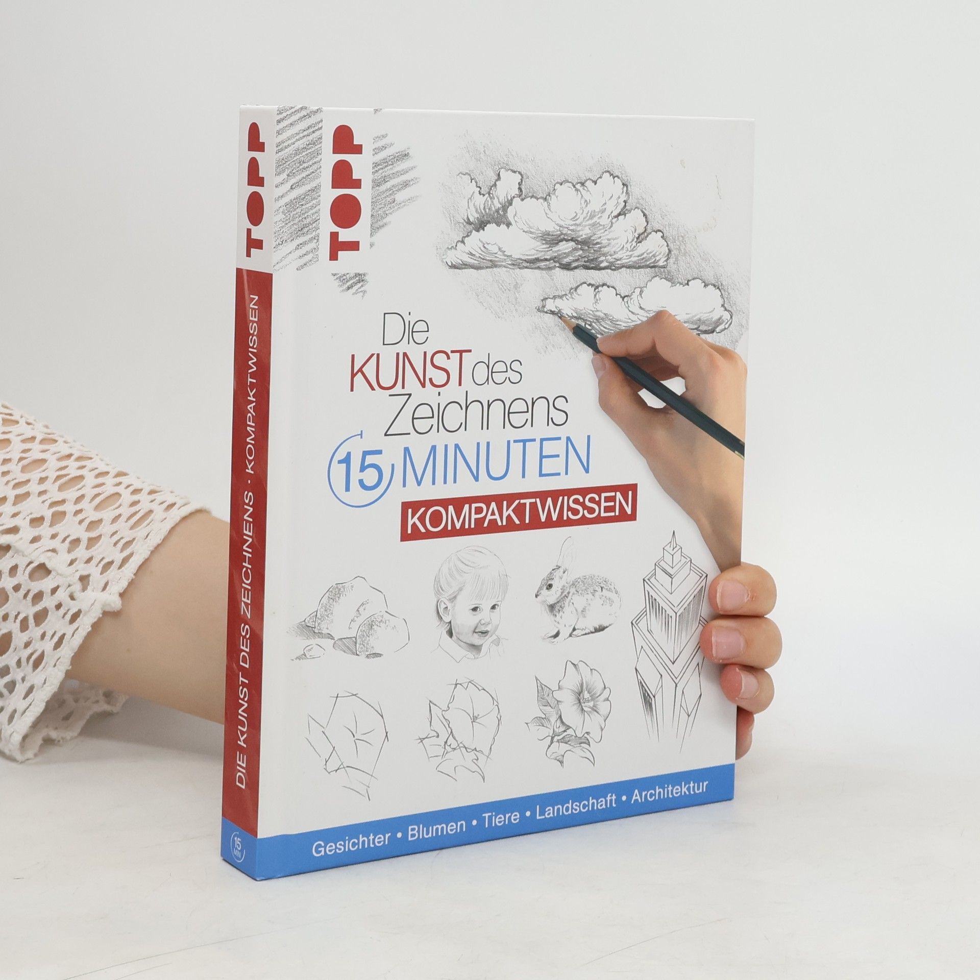 Autorenkollektiv Die Kunst des Zeichnens 15 Minuten - Kompaktwissen