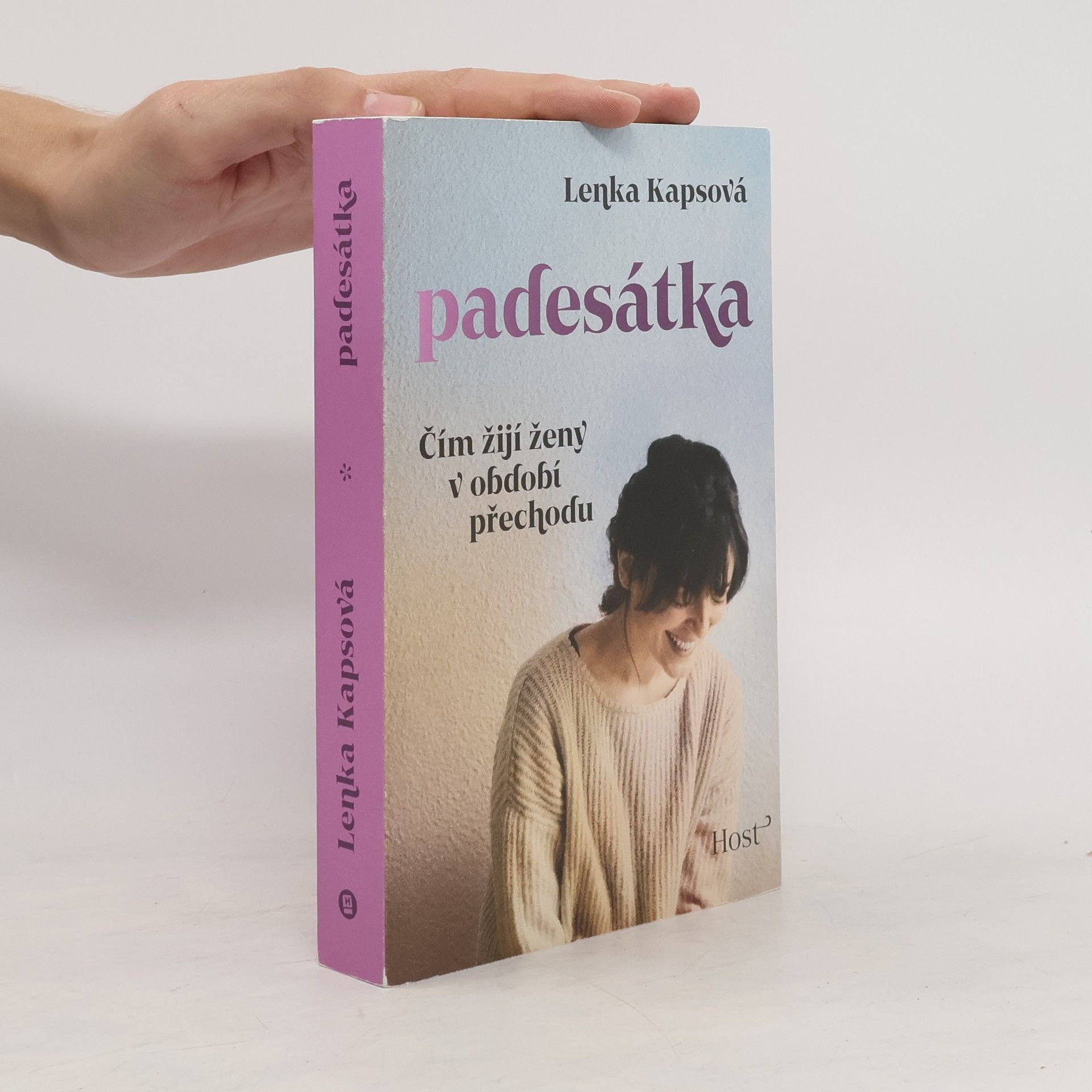 Lenka Kapsová Padesátka: čím žijí ženy v období přechodu