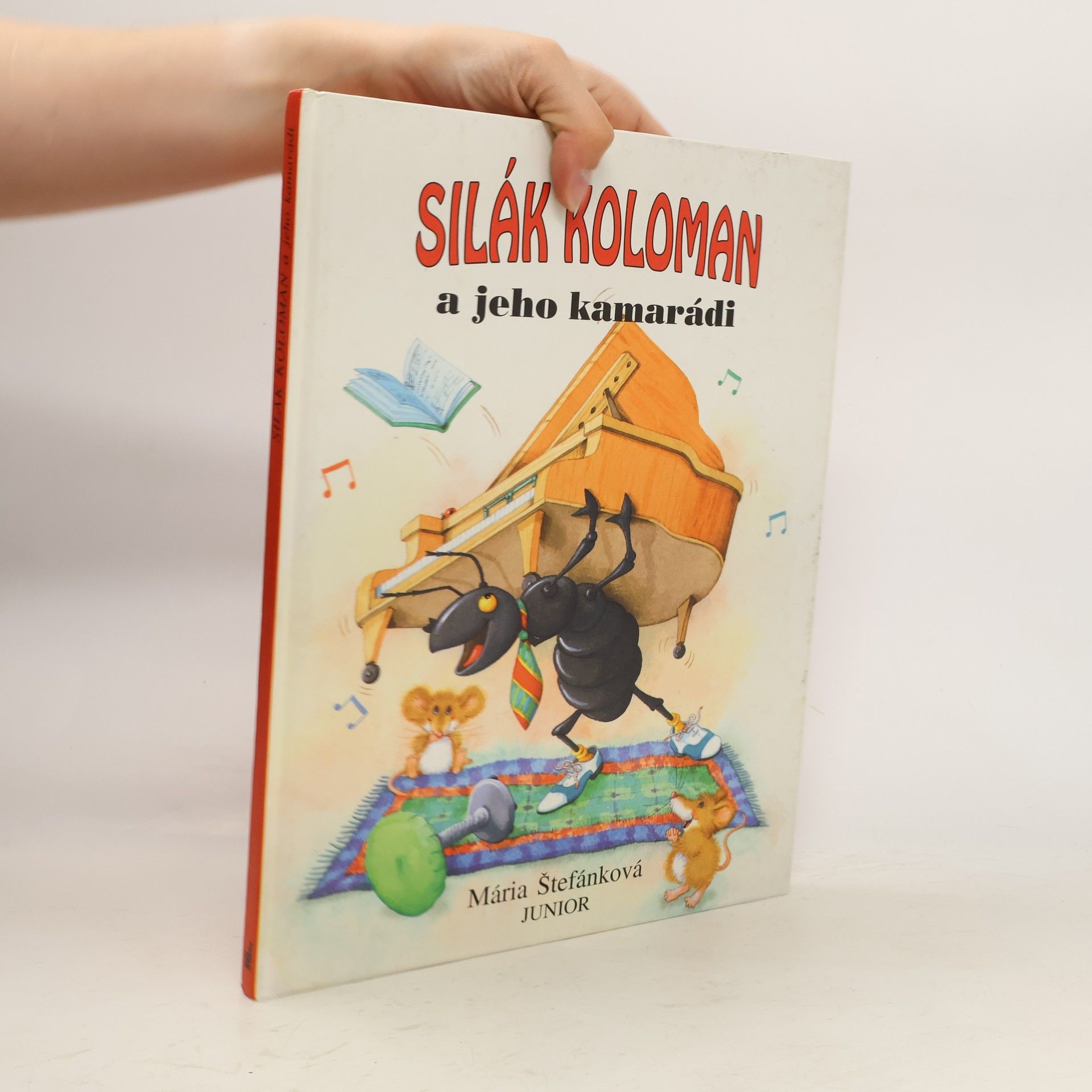 Mária Štefánková Silák Koloman a jeho kamarádi