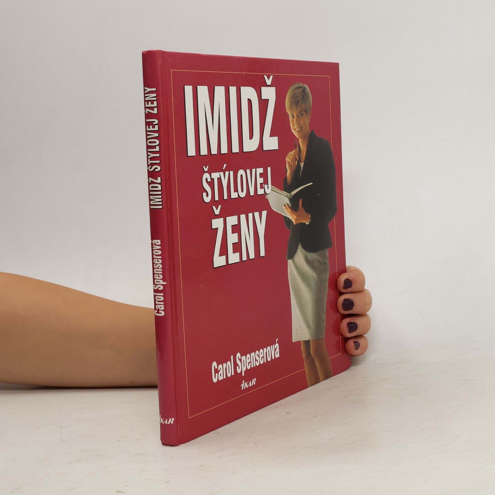 Carol Spenser Imidž štýlovej ženy