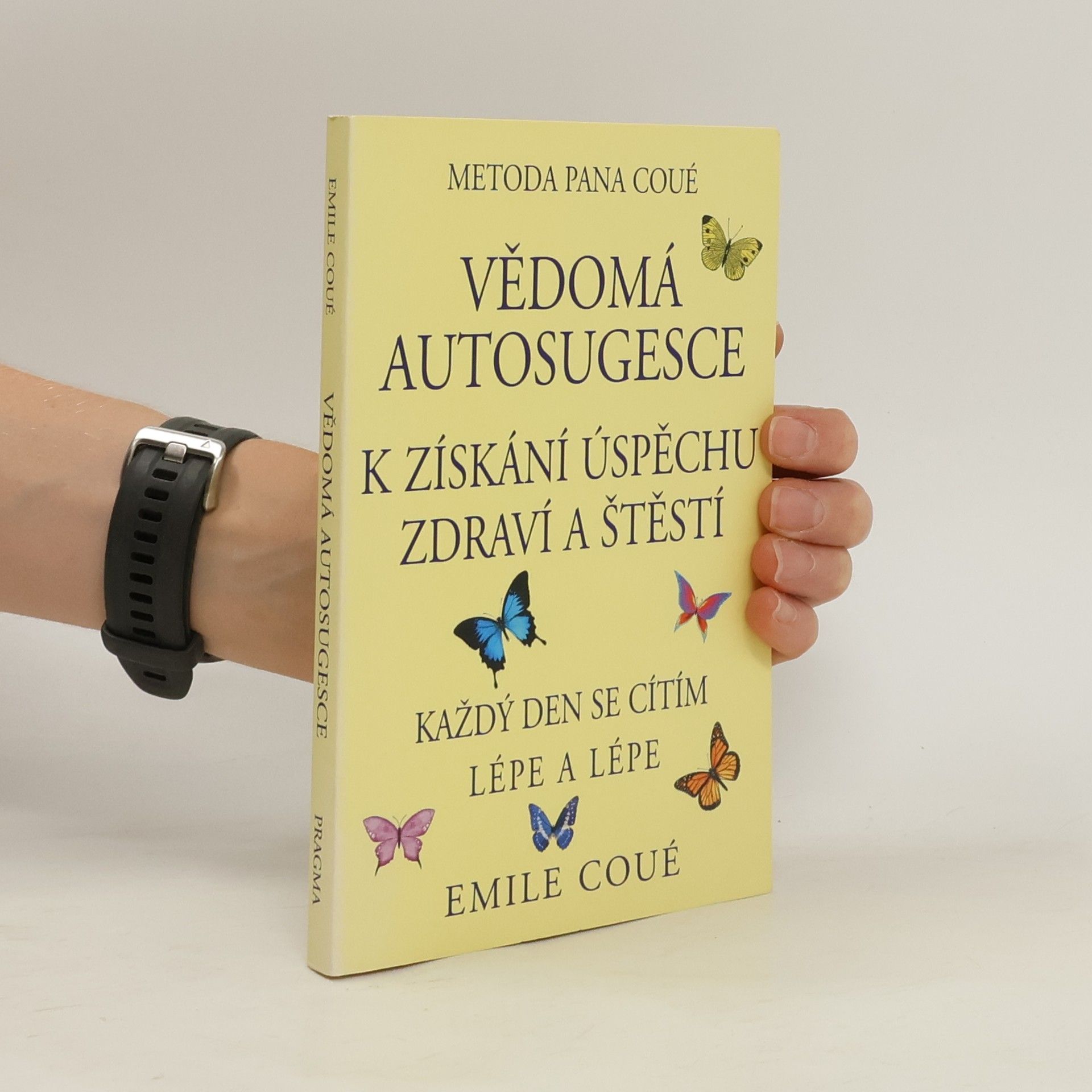 Emile Coué Vědomá autosugesce