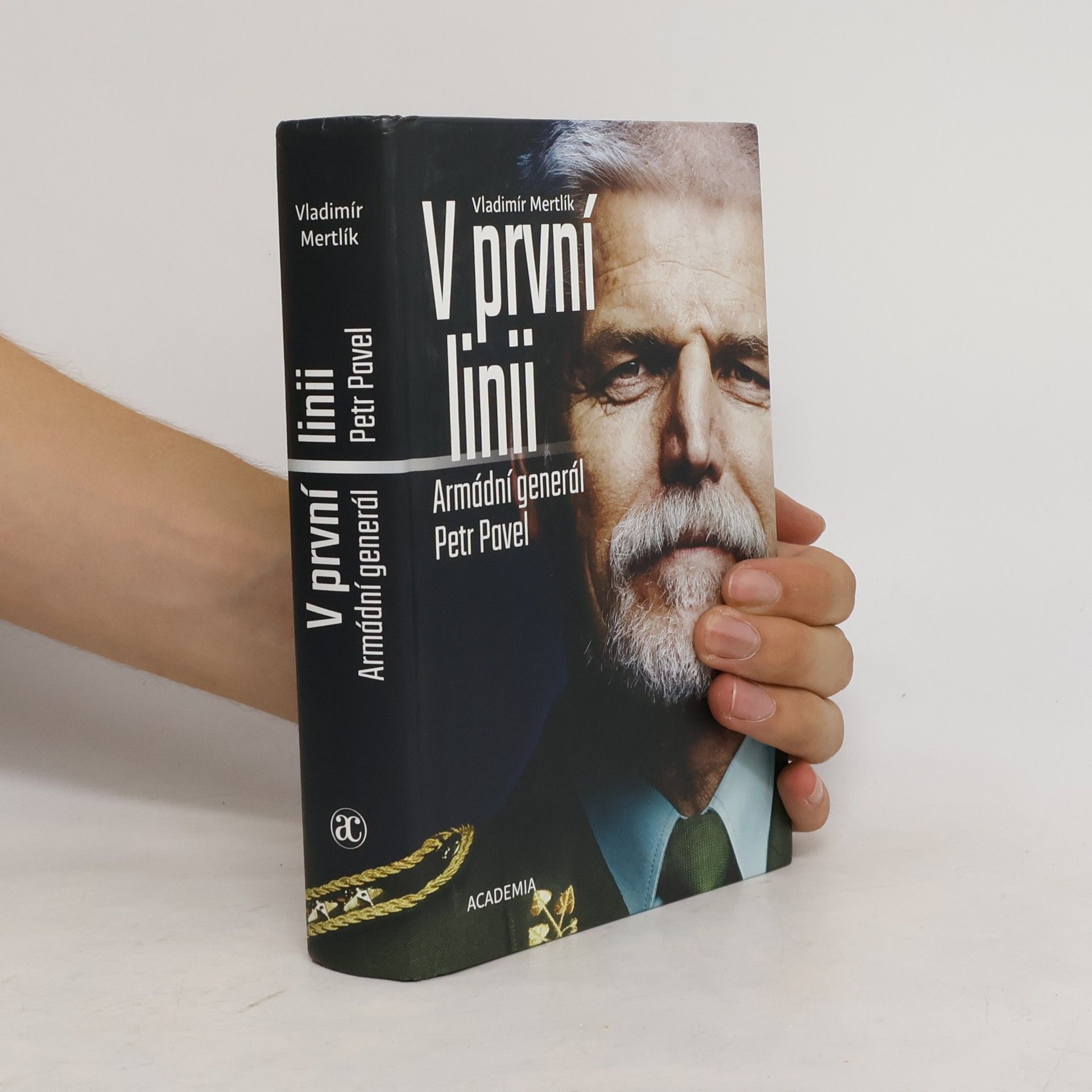 Vladimír Mertlík V první linii: Armádní generál Petr Pavel