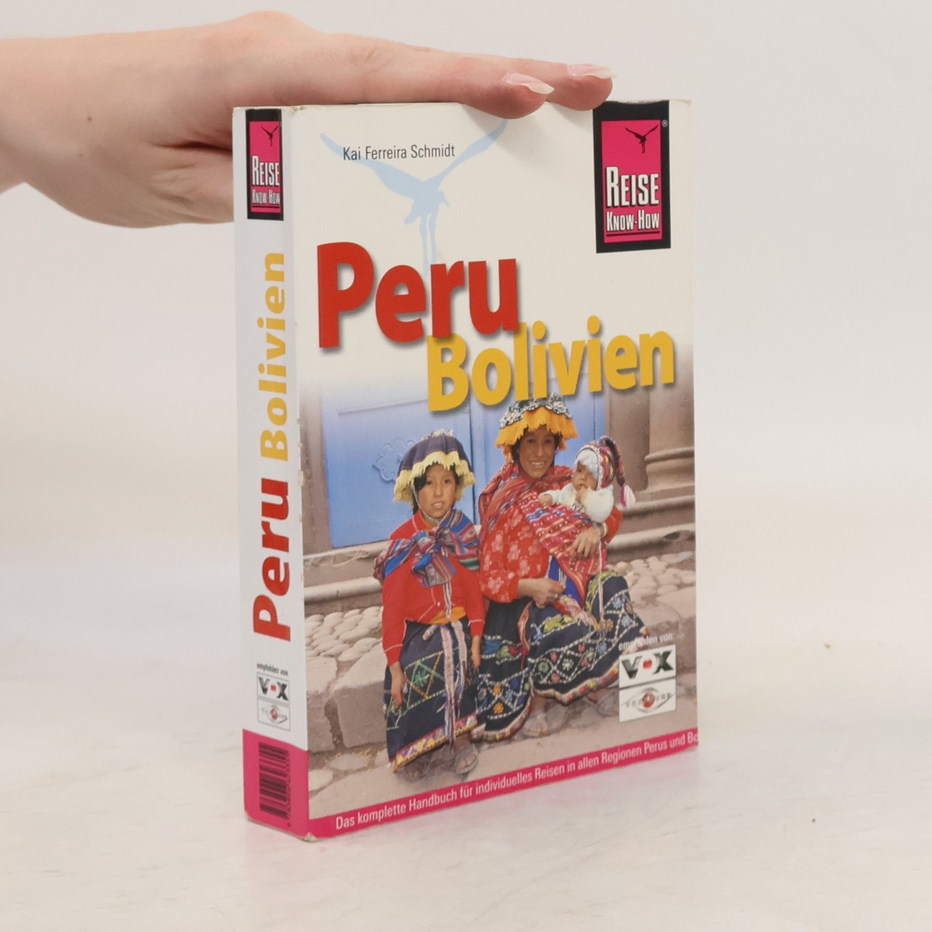 Kai Ferreira Schmidt Peru, Bolivien