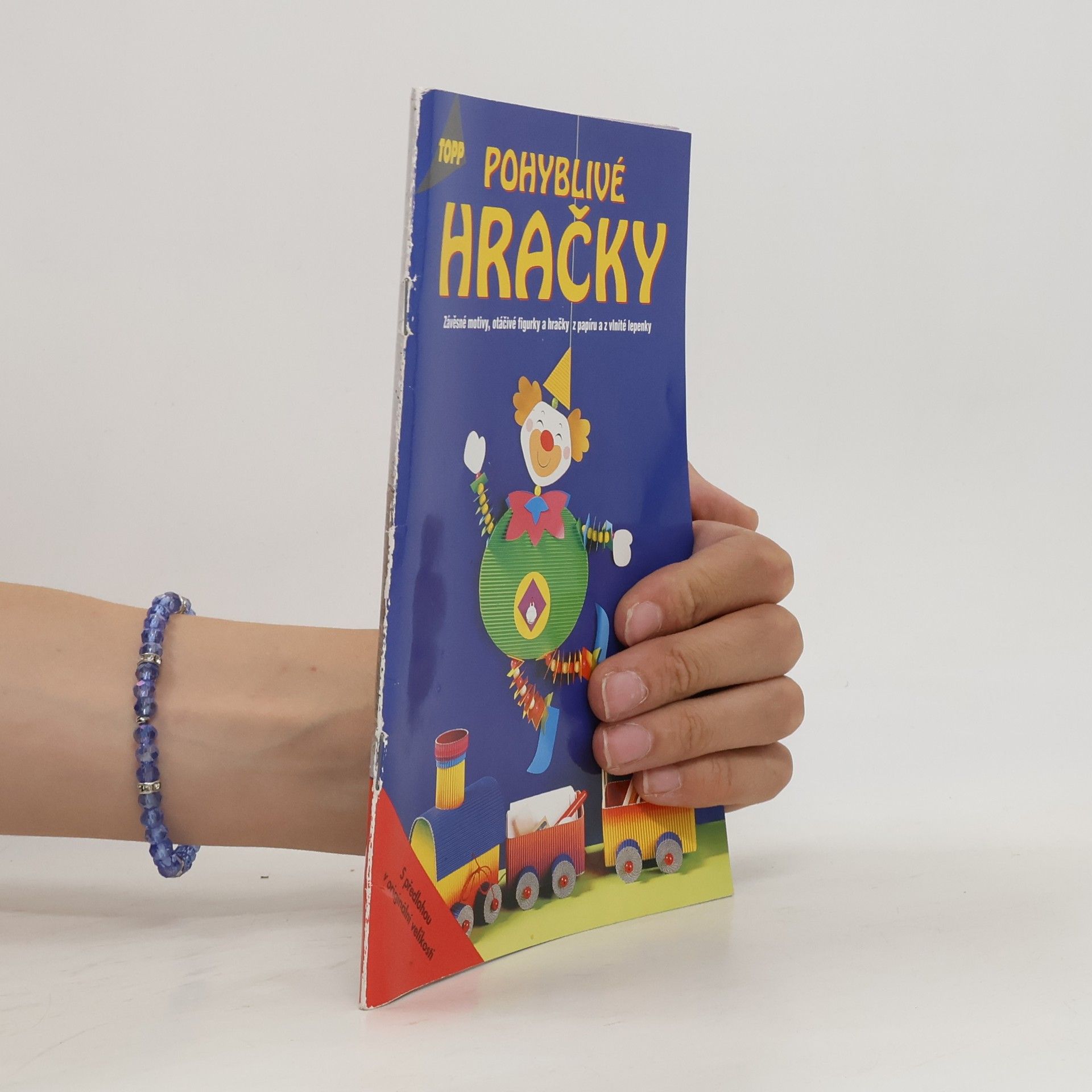 Pia Pedevilla Pohyblivé hračky : závěsné motivy, otáčivé figurky a hračky z papíru a z vlnité lepenky