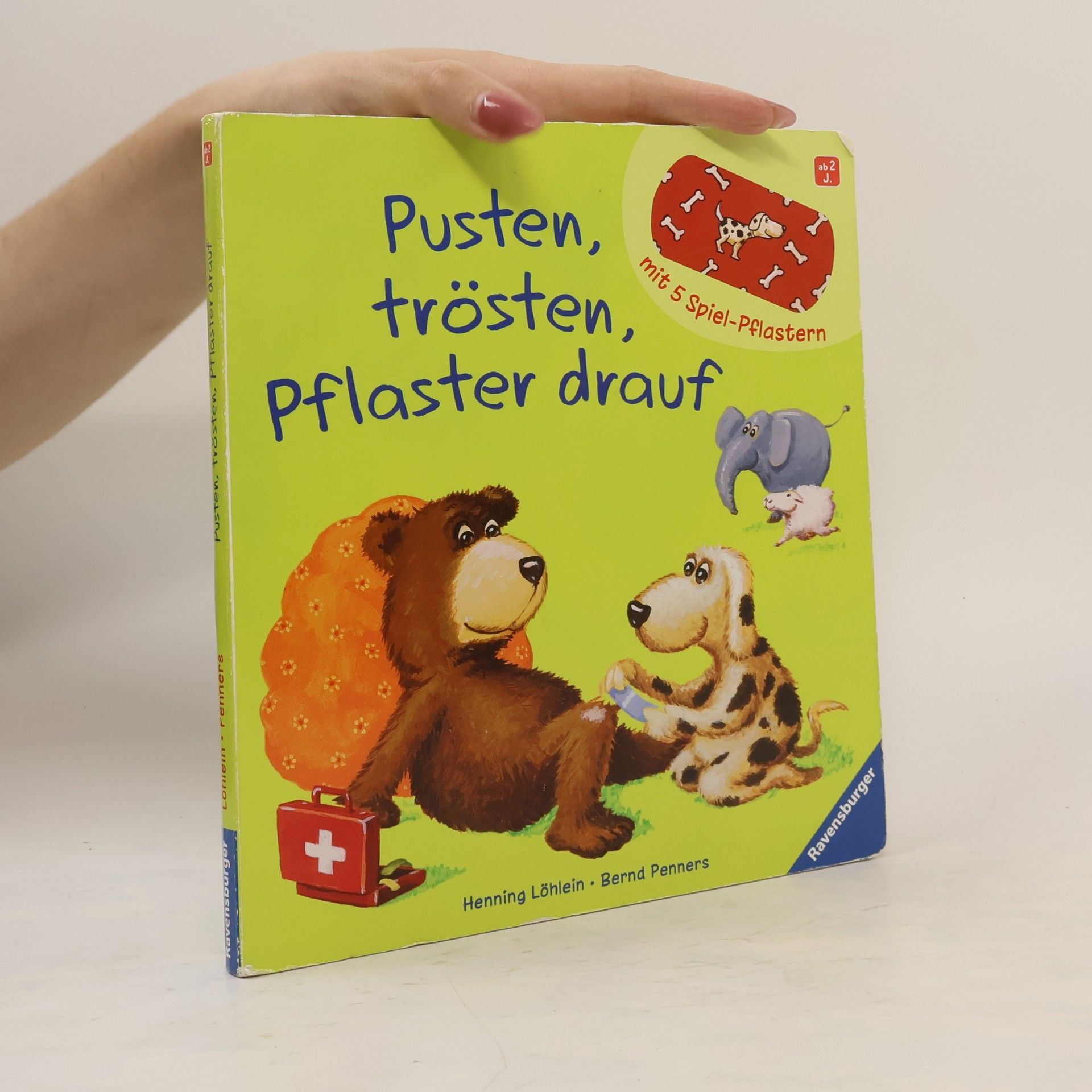Henning Löhlein Pusten, trösten, Pflaster drauf!