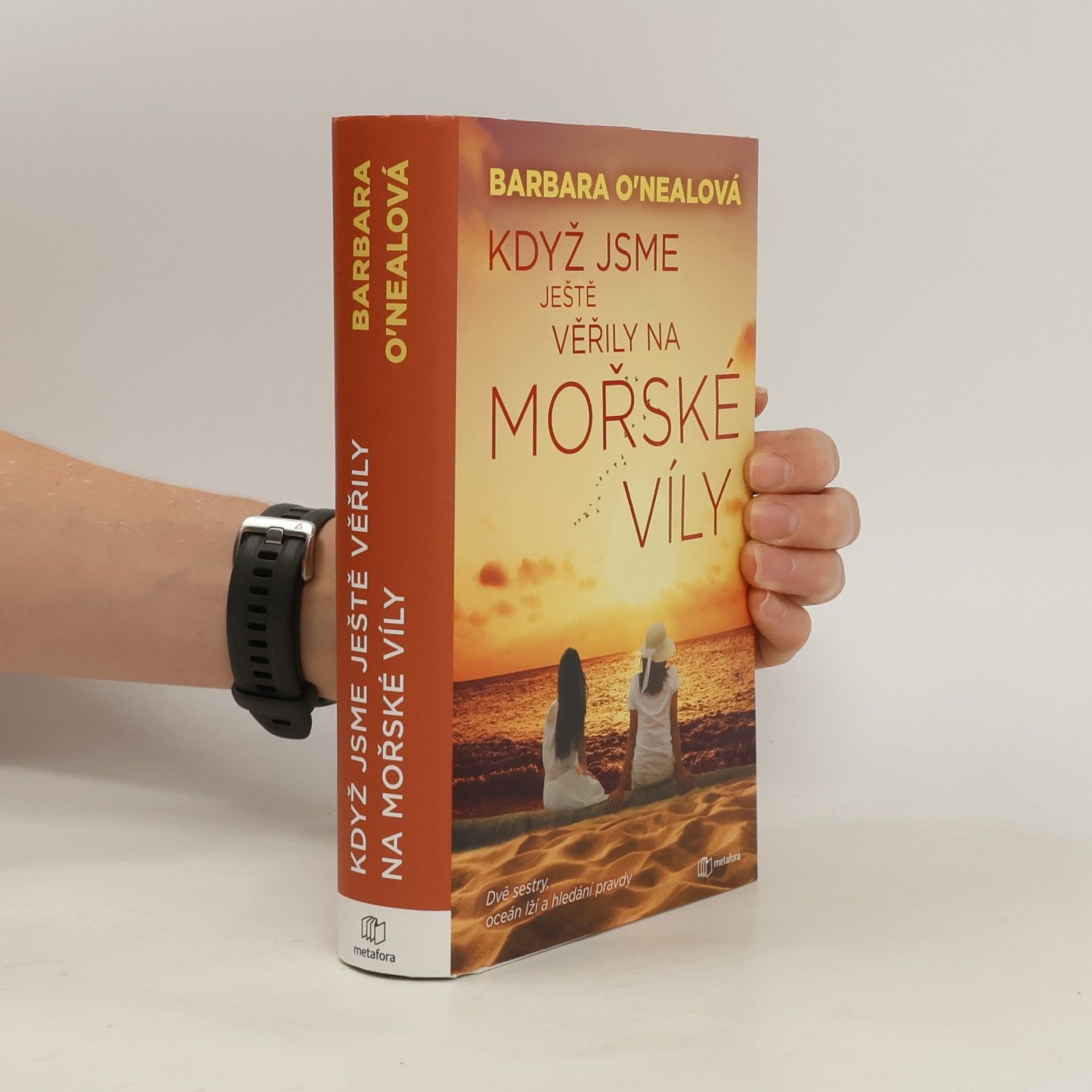 Barbara O. Neal Když jsme ještě věřily na mořské víly