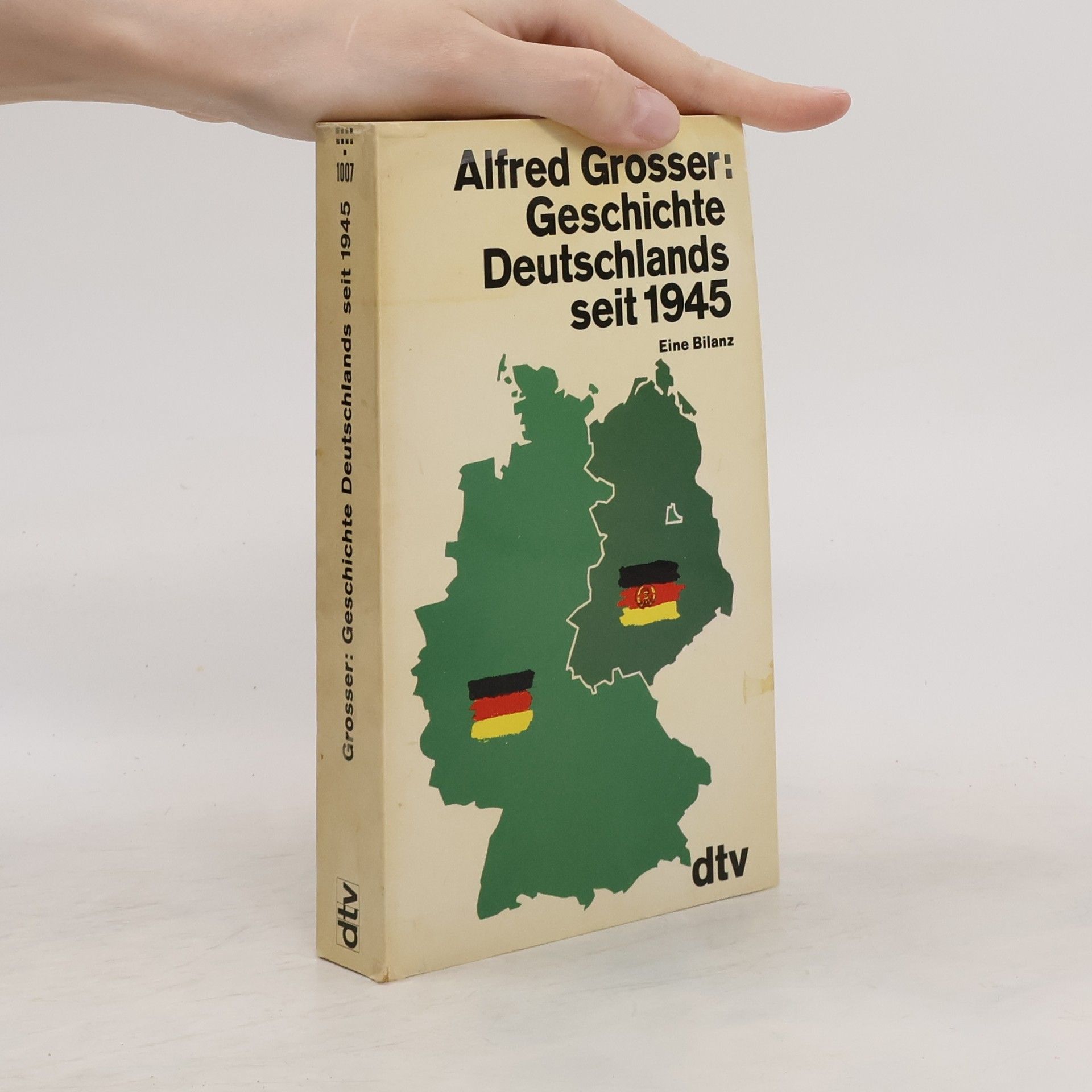 Alfred Grosser Geschichte Deutschlands seit 1945