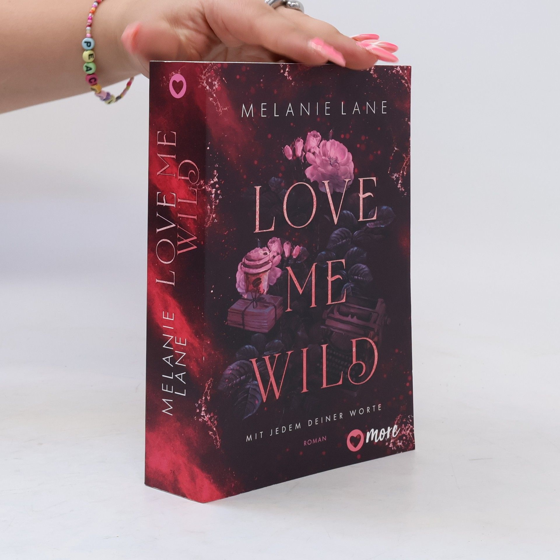 Melanie Lane Love Me Wild. Mit jedem deiner Worte