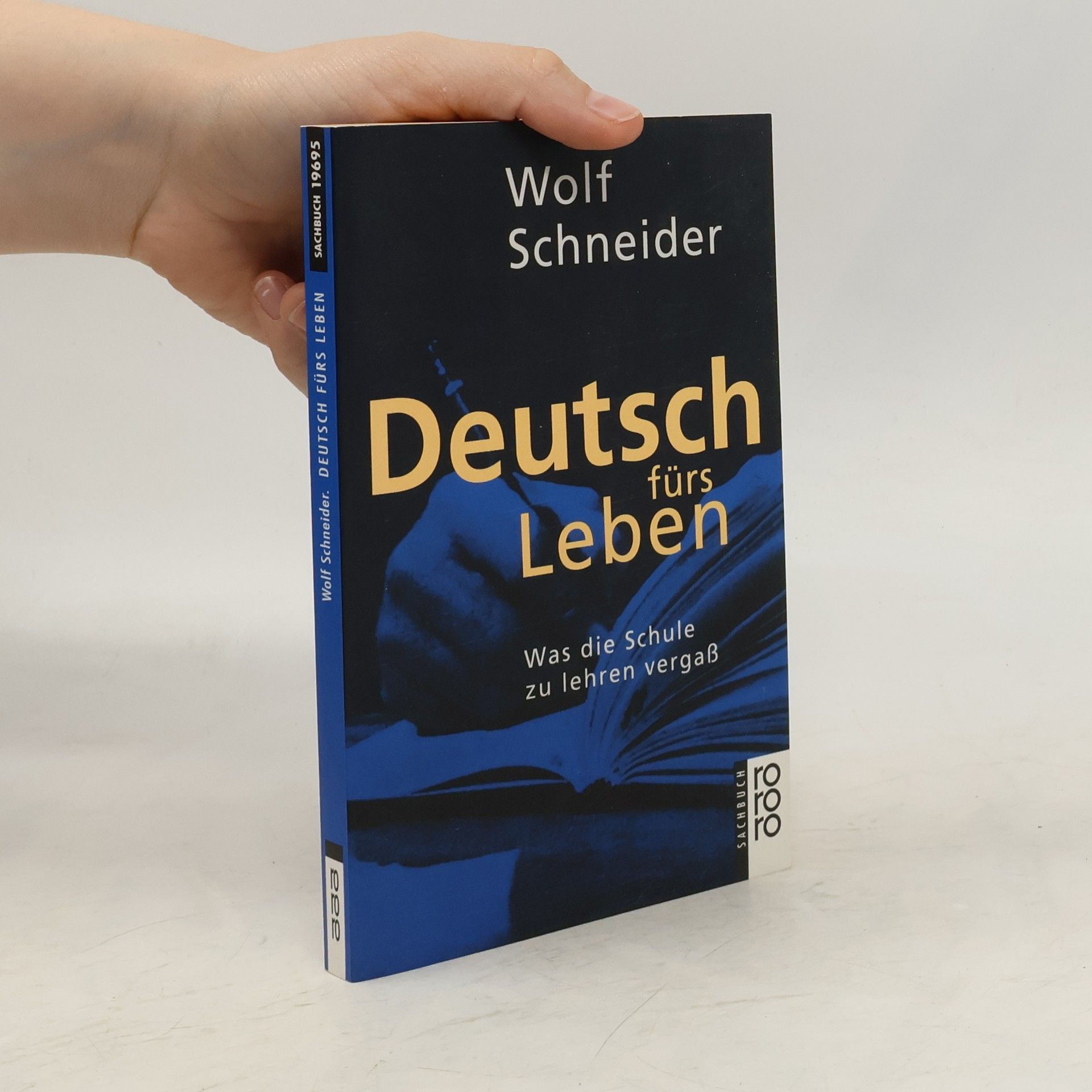 Wolf Schneider Deutsch fürs Leben