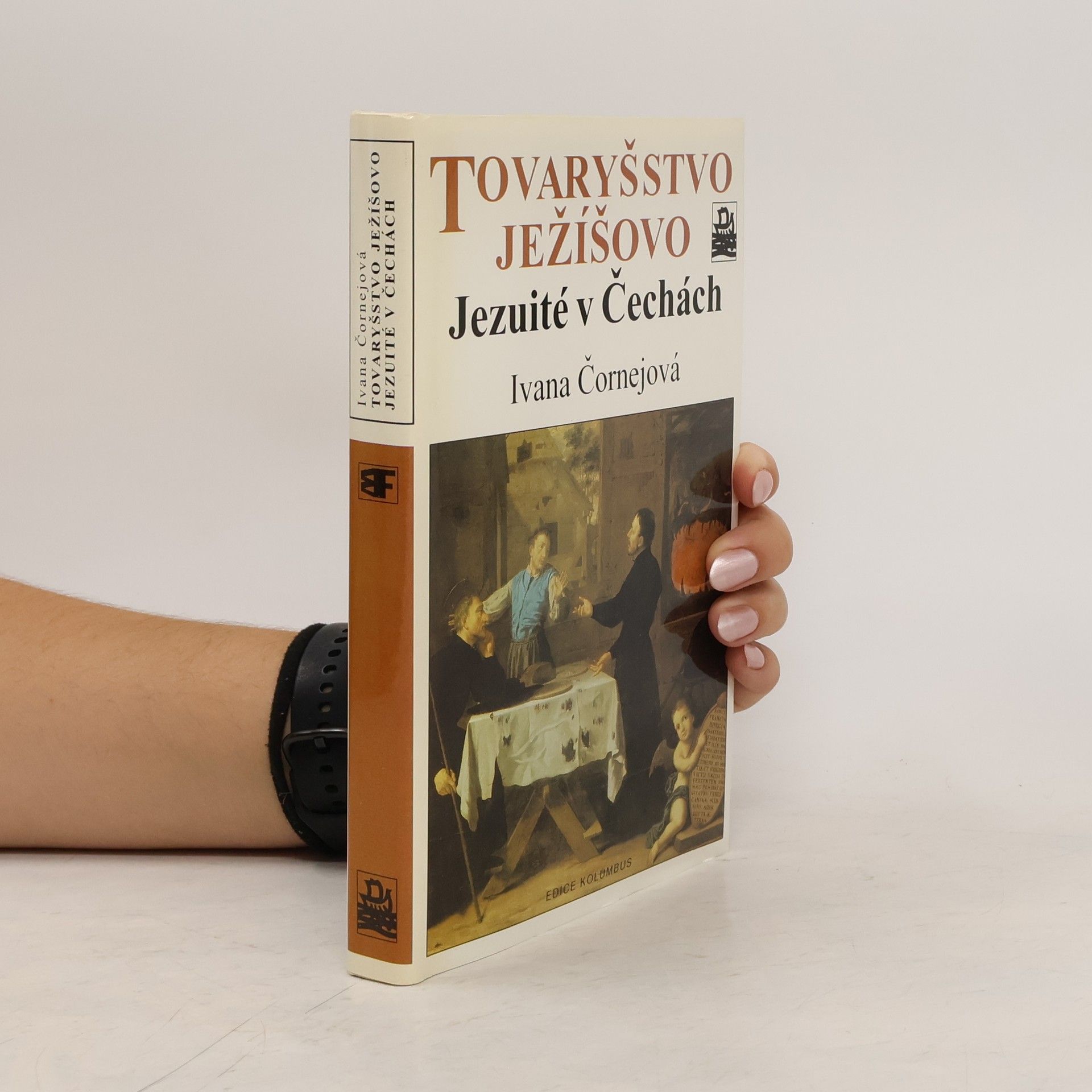 Ivana Čornejová Tovaryšstvo Ježíšovo. Jezuité v Čechách.