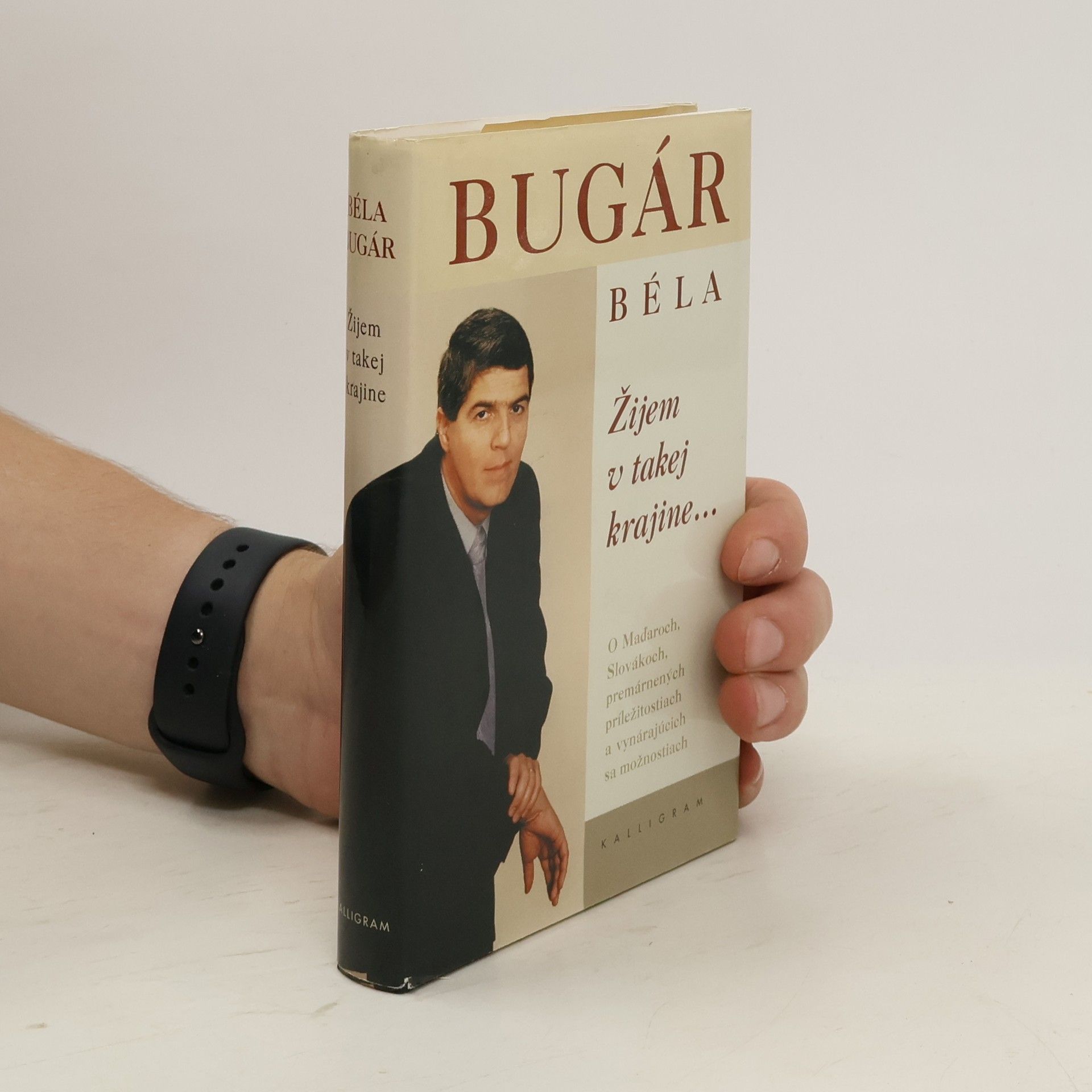 Béla Bugár Žijem v takej krajine...