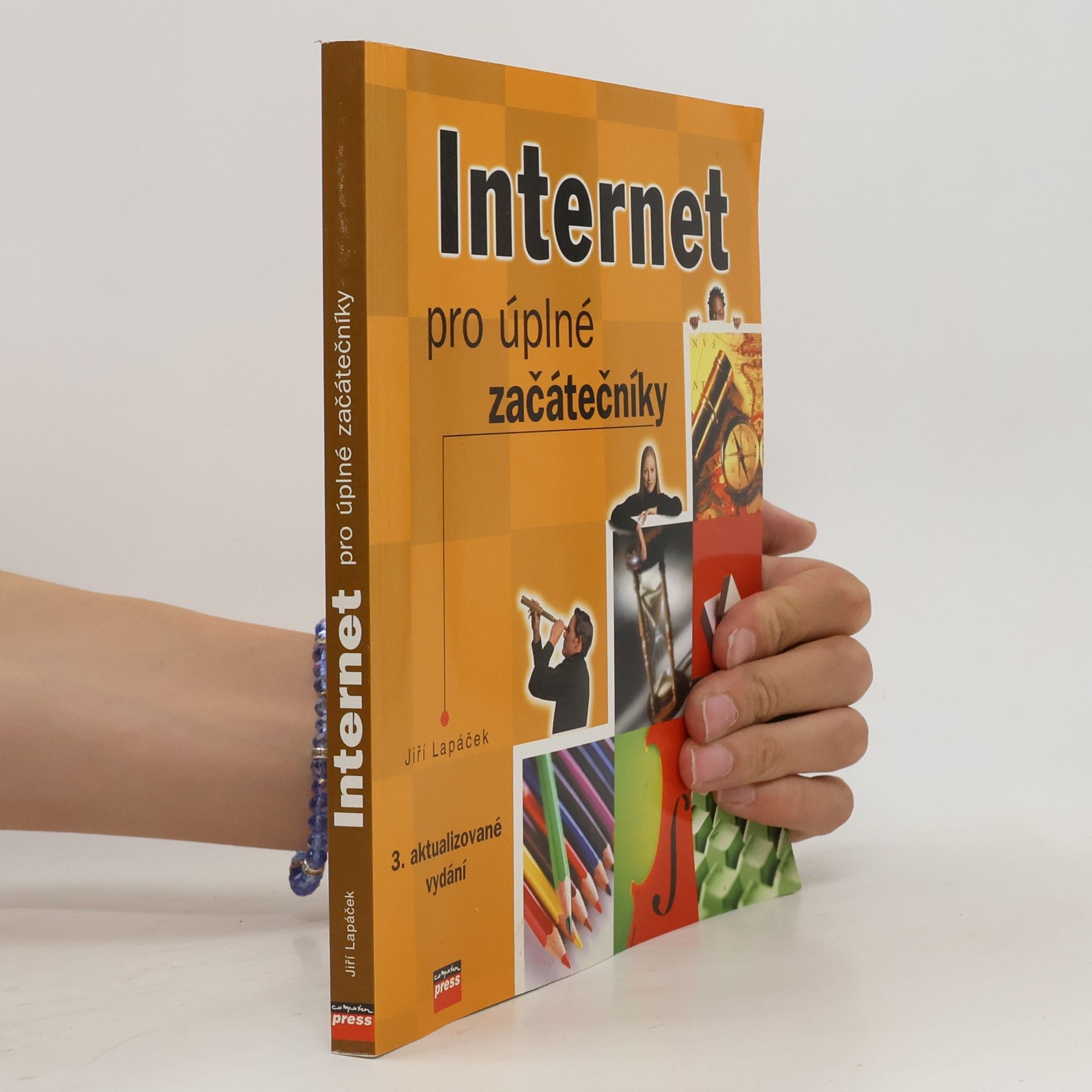 Jiří Lapáček Internet pro úplné začátečníky