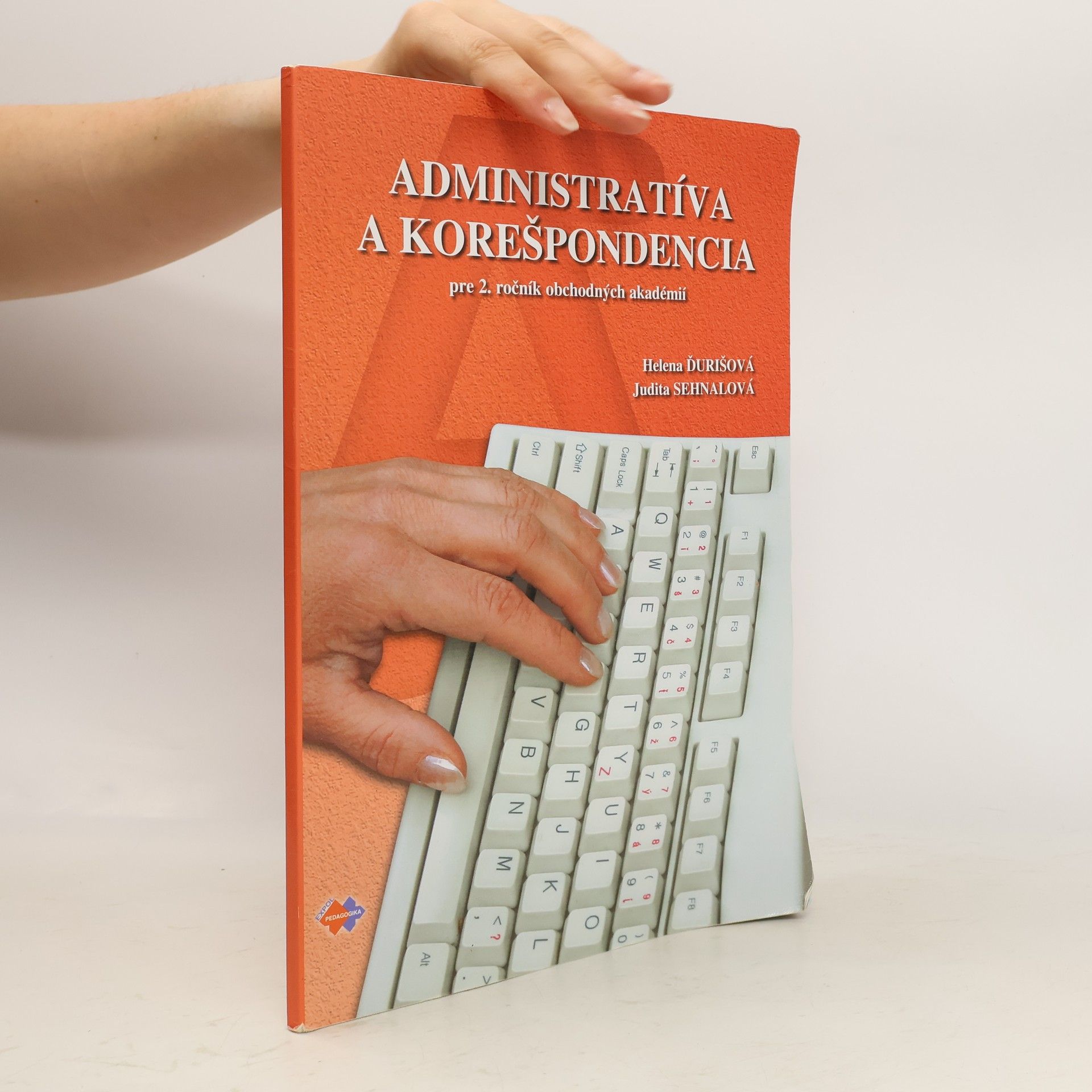 Helena Ďurišová Administratíva a korešpondencia pre 2. ročník OA 2.vydanie