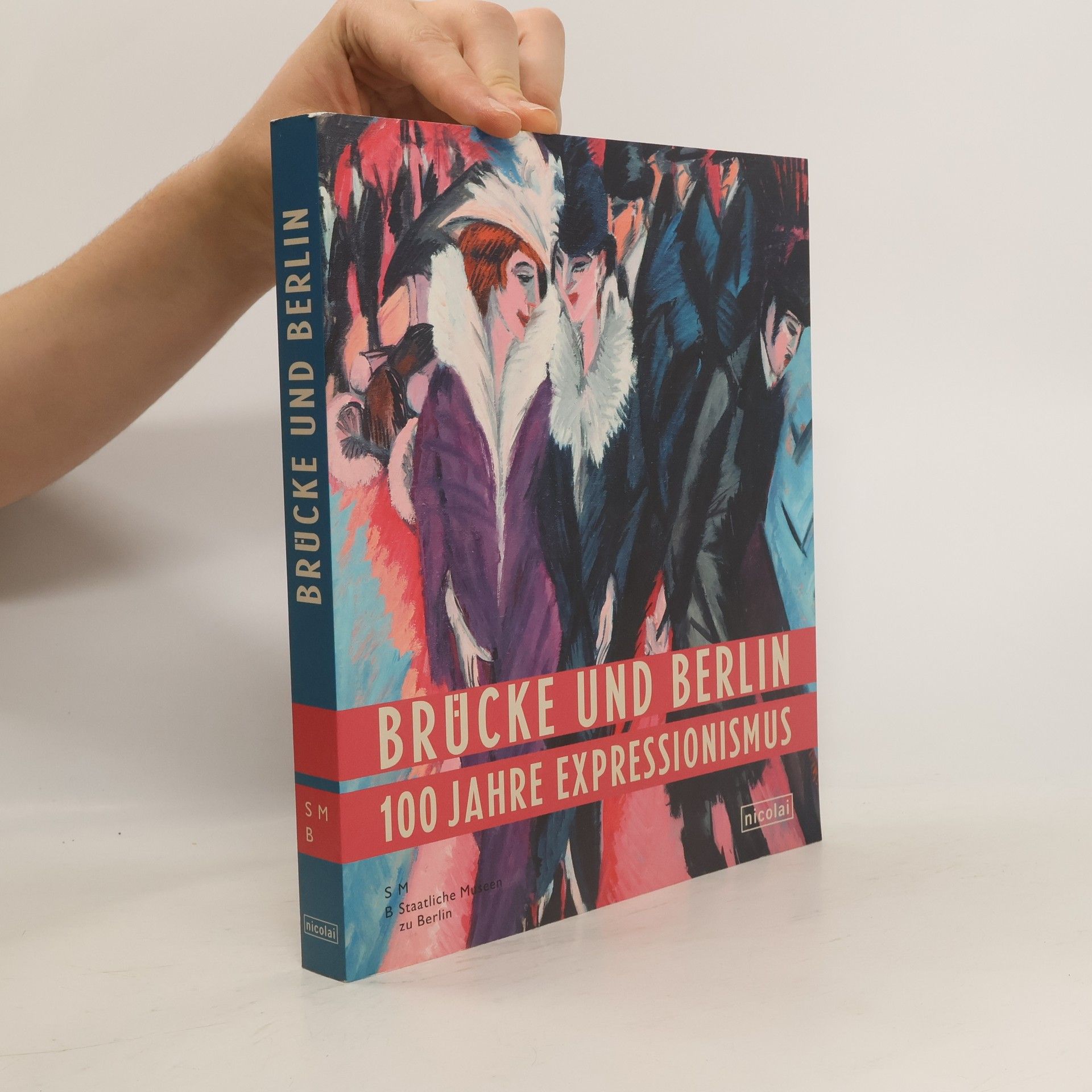 Collectif d'auteurs Brücke und Berlin : 100 Jahre Expressionismus