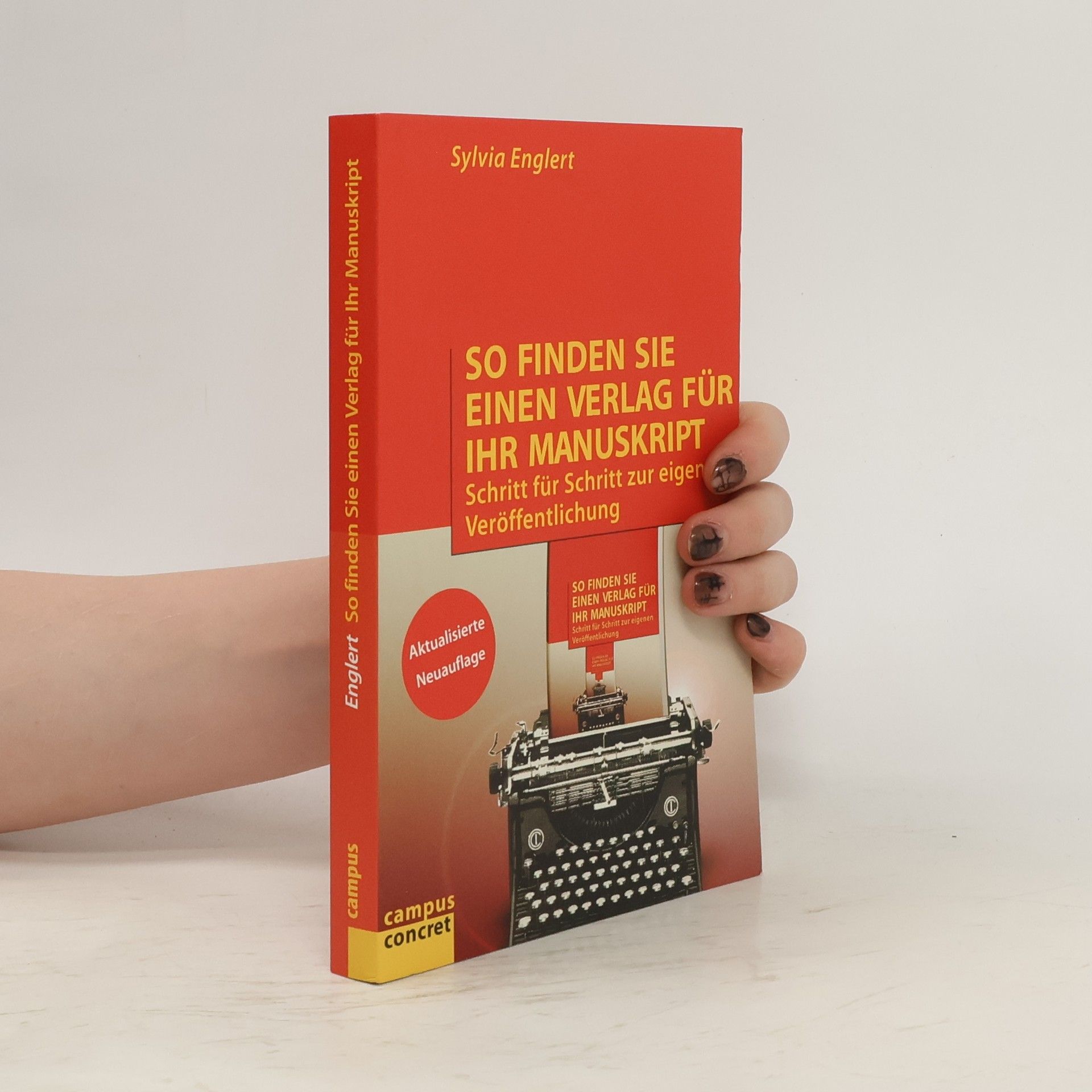 Sylvia Englert So finden Sie einen Verlag für Ihr Manuskript