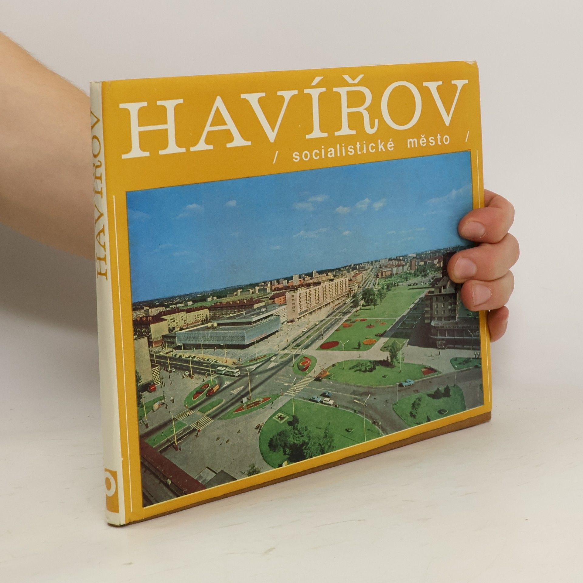 Collectif d'auteurs Havířov. Socialistické město