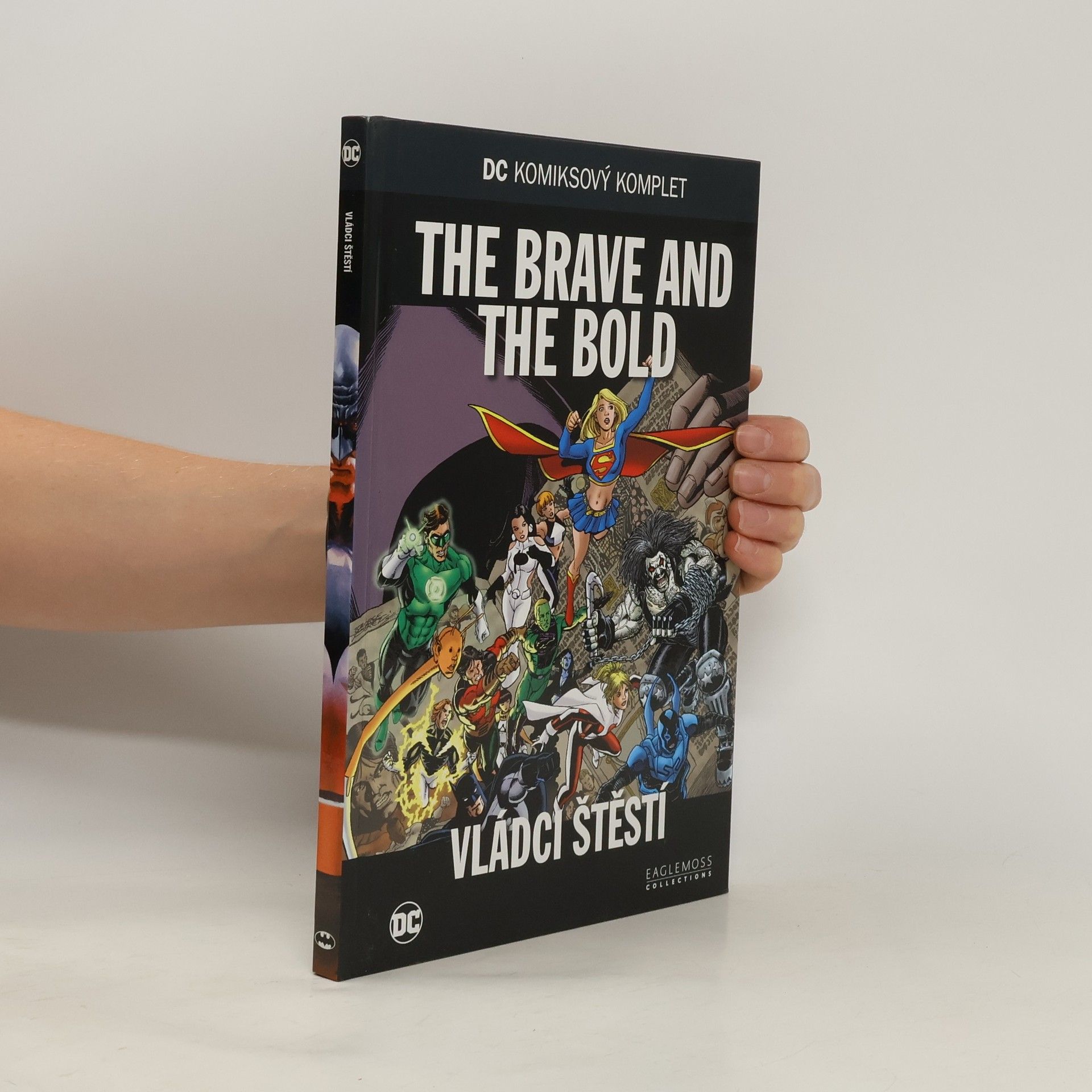 Collectif d'auteurs The Brave and the Bold: Vládci štěstí