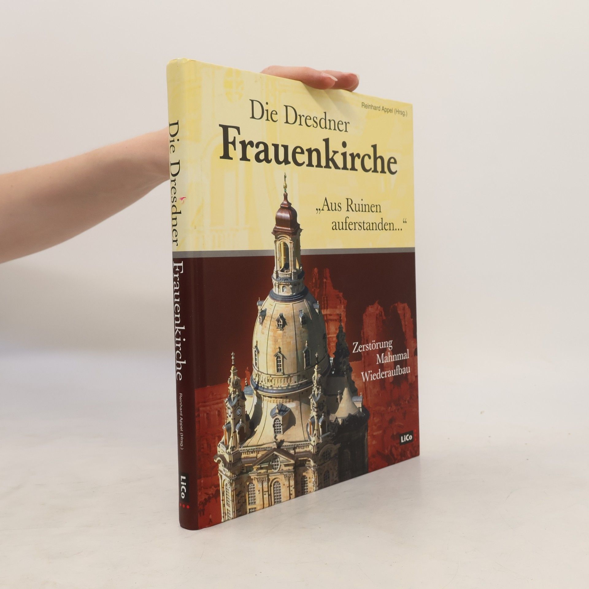 Collectif d'auteurs Die Dresdner Frauenkirche